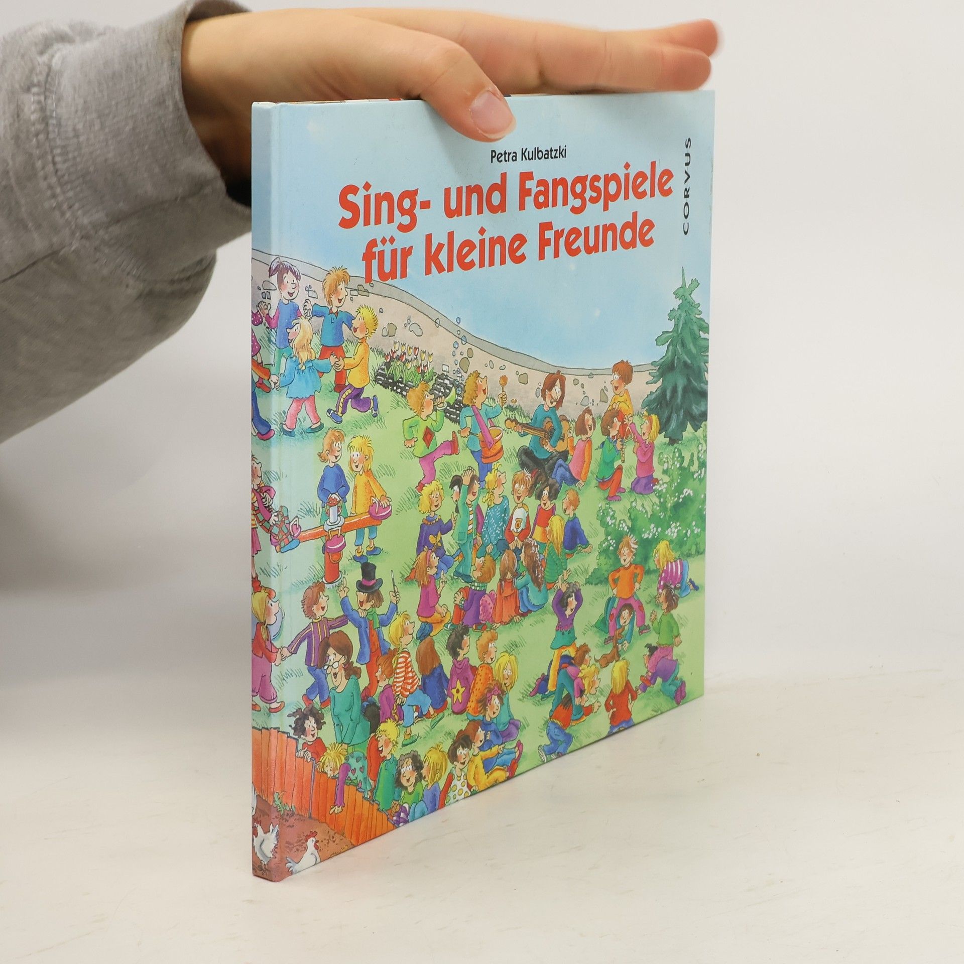 Petra Kulbatzki Sing- und Fangspiele für kleine Freunde