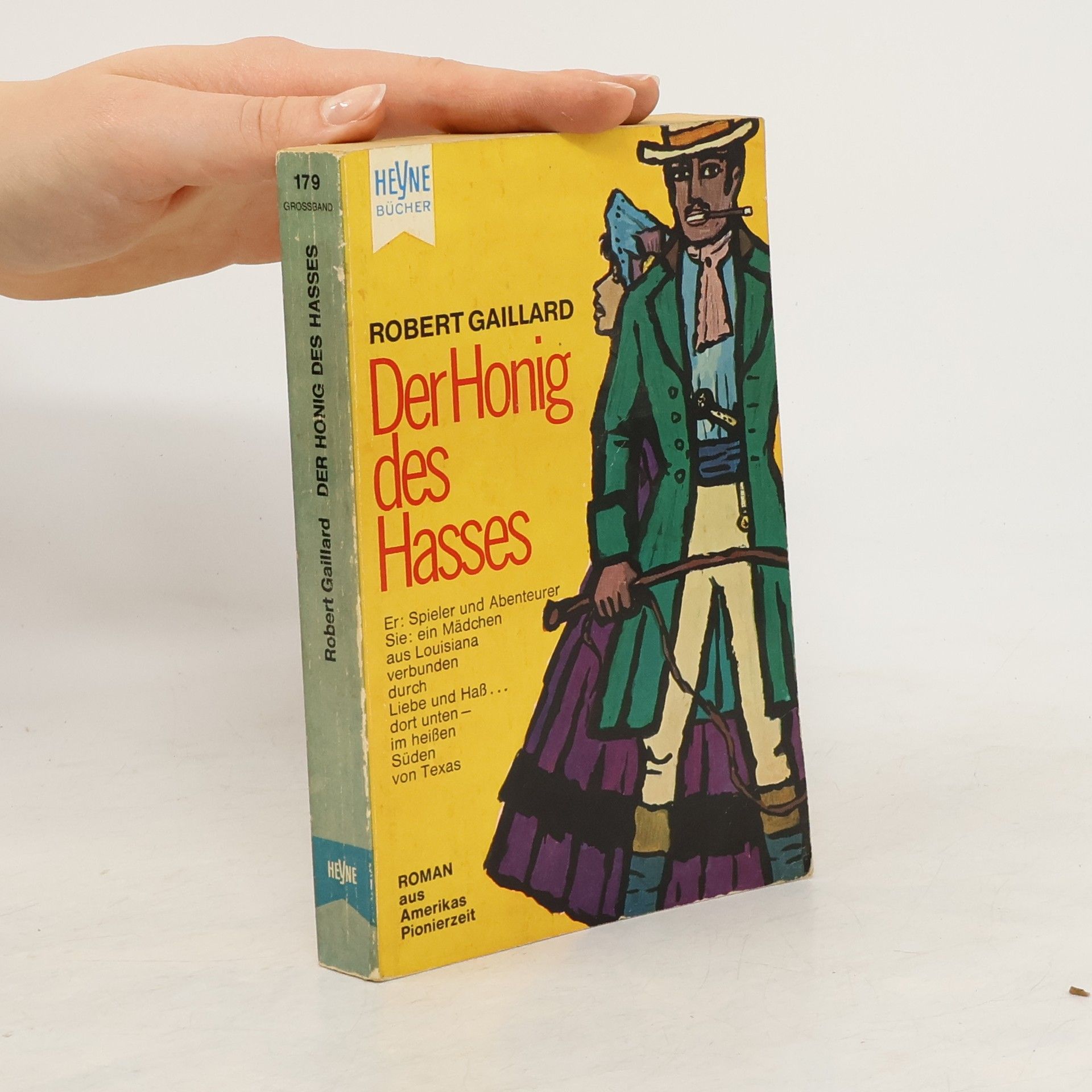 Robert Gaillard Der Honig des Hasses