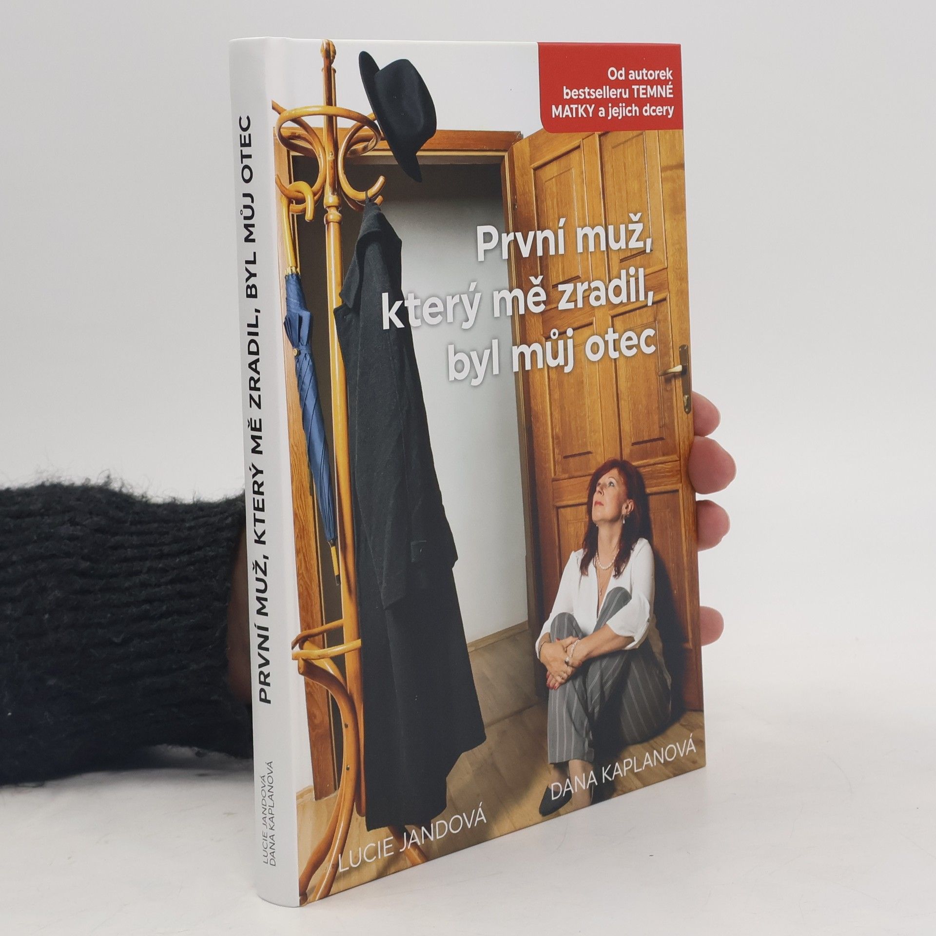 První muž, který mě zradil, byl můj otec