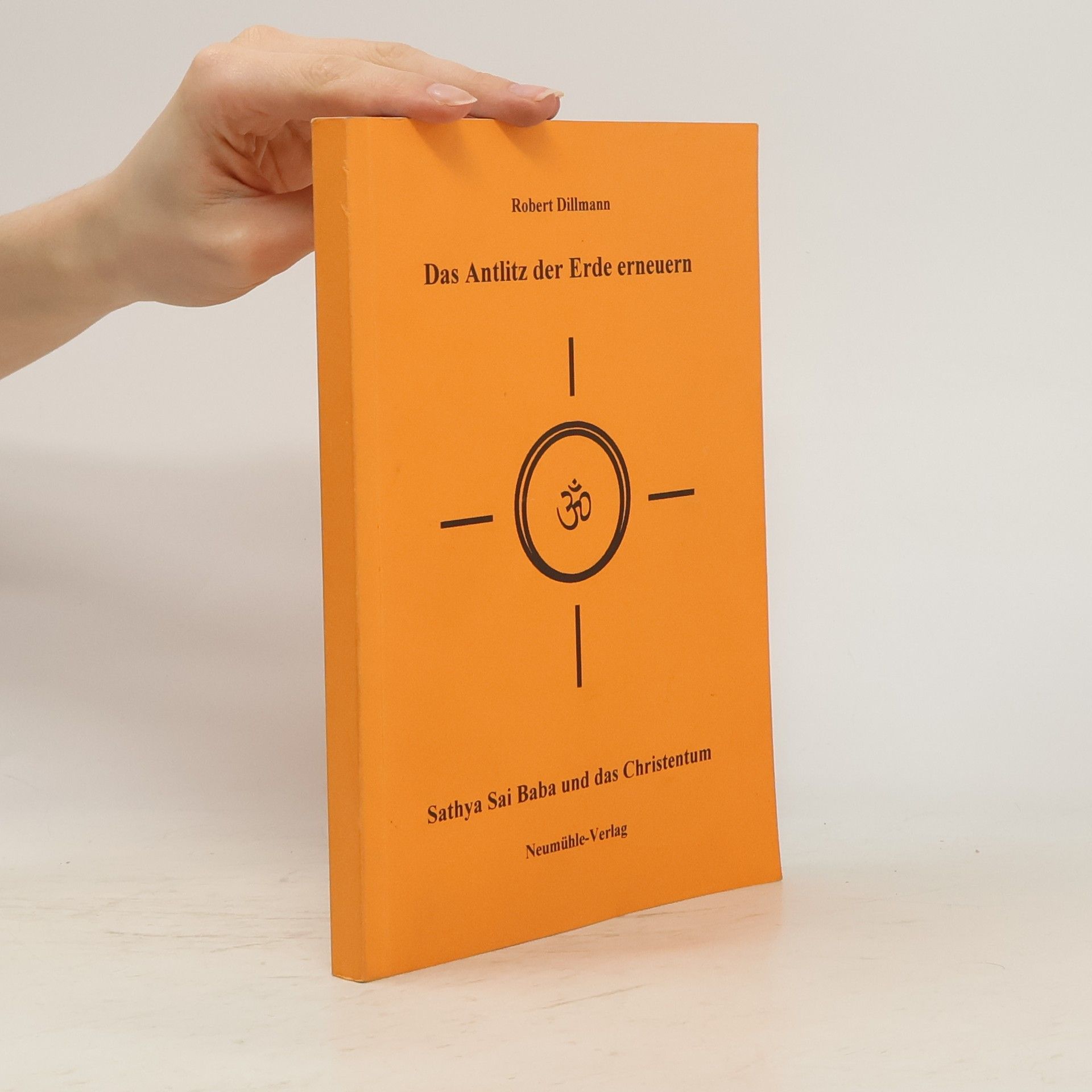 Robert Dillmann Das Antlitz der Erde erneuern