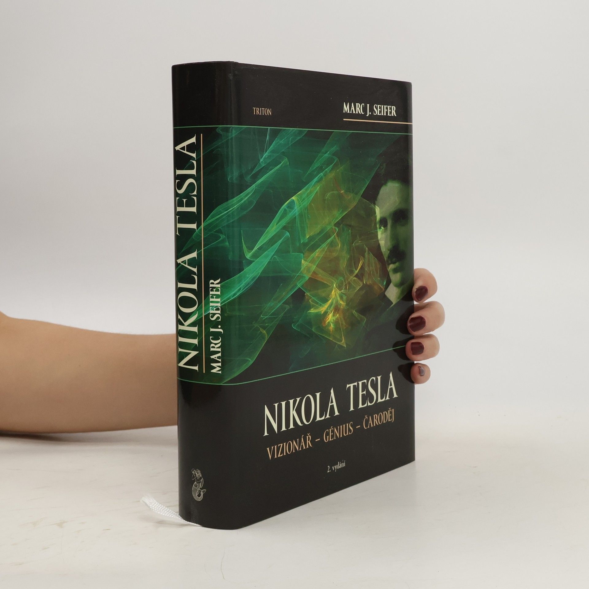 Marc Seifer Nikola Tesla: vizionář - génius - čaroděj