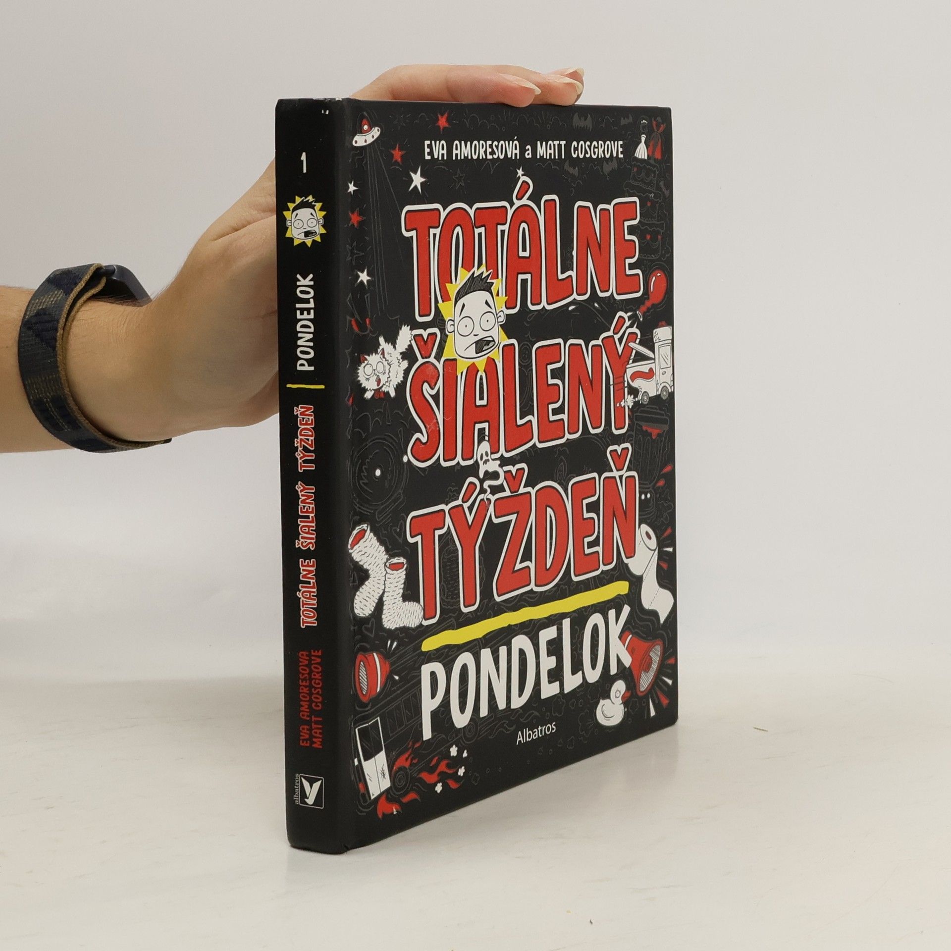 Totálne šialený týždeň. Pondelok 1