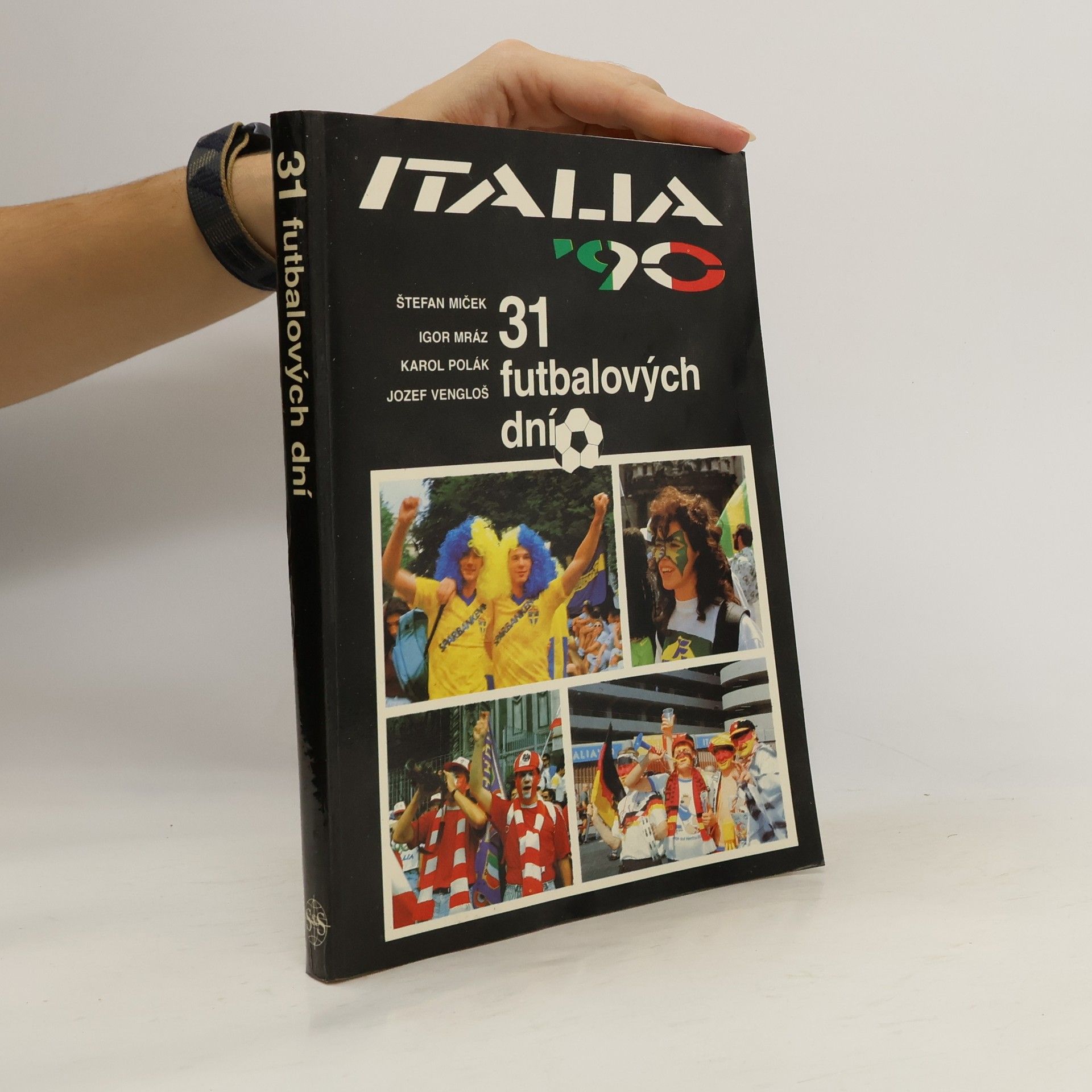 AA.VV. Italia '90. 31 futbalových dní