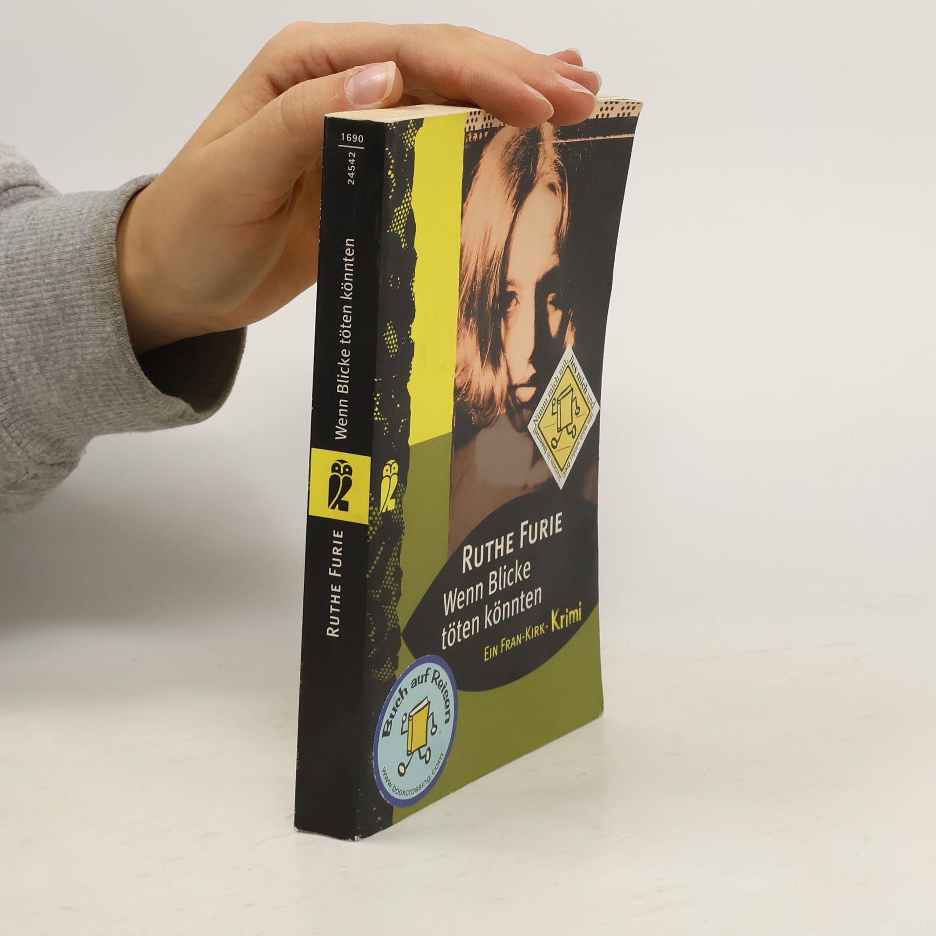 Ruthe Furie Wenn Blicke töten könnten. Ein Fran-Kirk-Krimi. Aus d. Amerikan. v. Andrea C. Busch