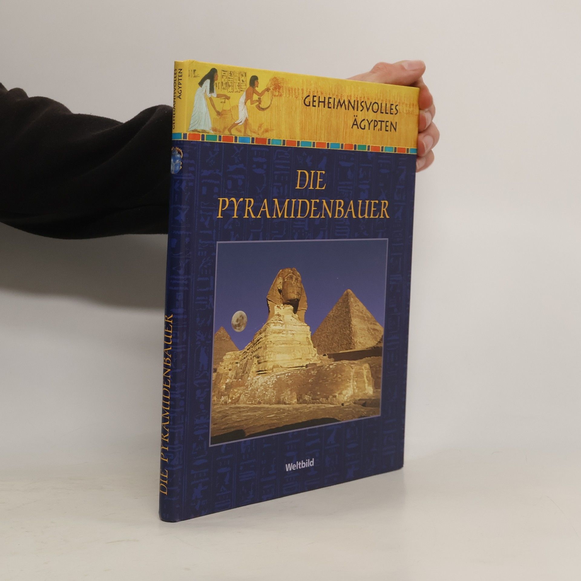 Autorenkollektiv Geheimnisvolles Ägypten. Die Pyramidenbauer
