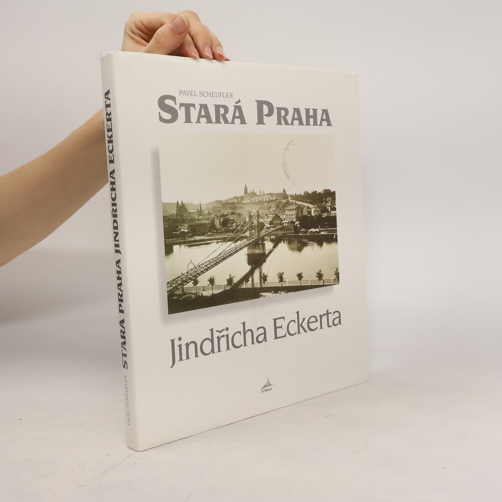 Jindřich Eckert Stará Praha Jindřicha Eckerta