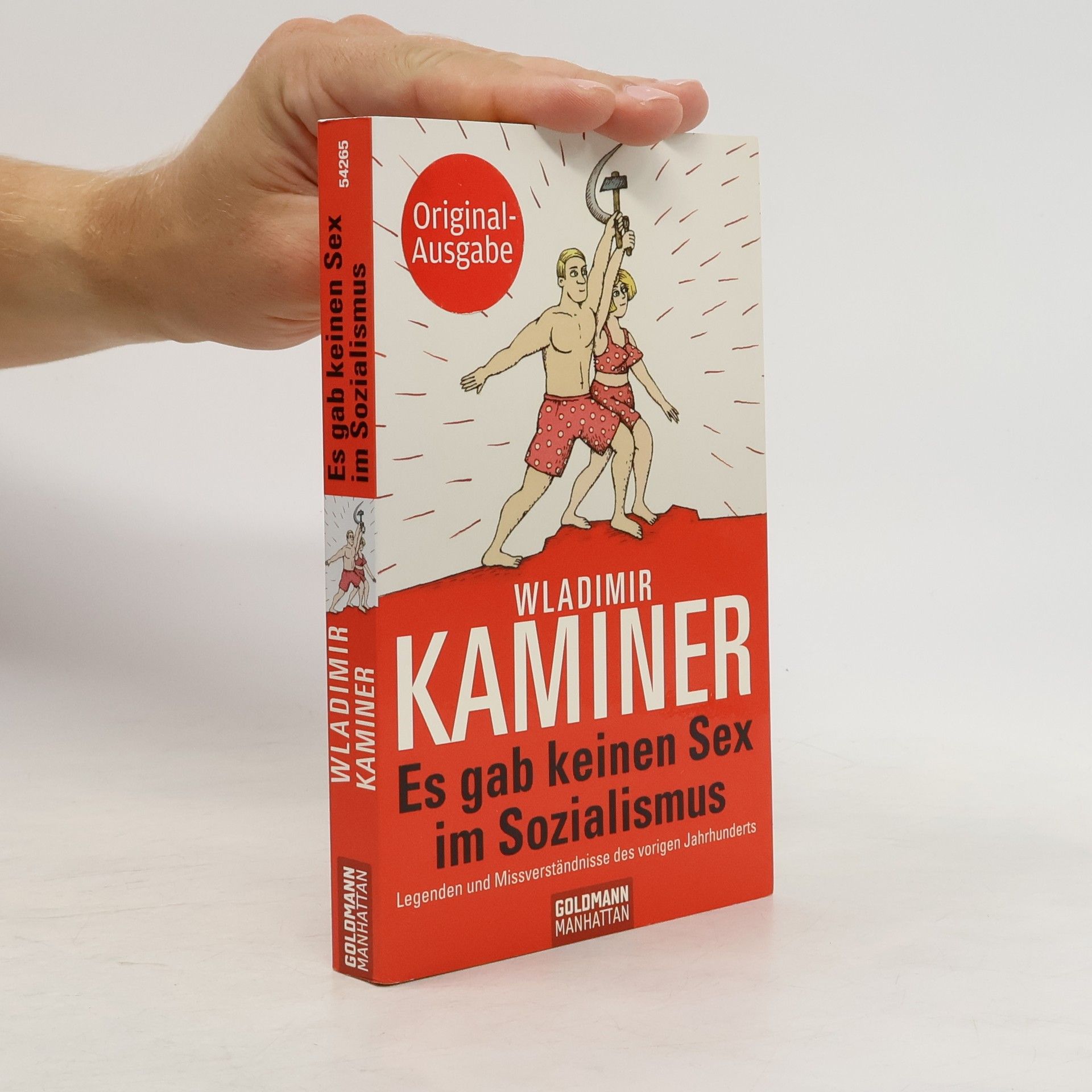 Wladimir Kaminer Es gab keinen Sex im Sozialismus