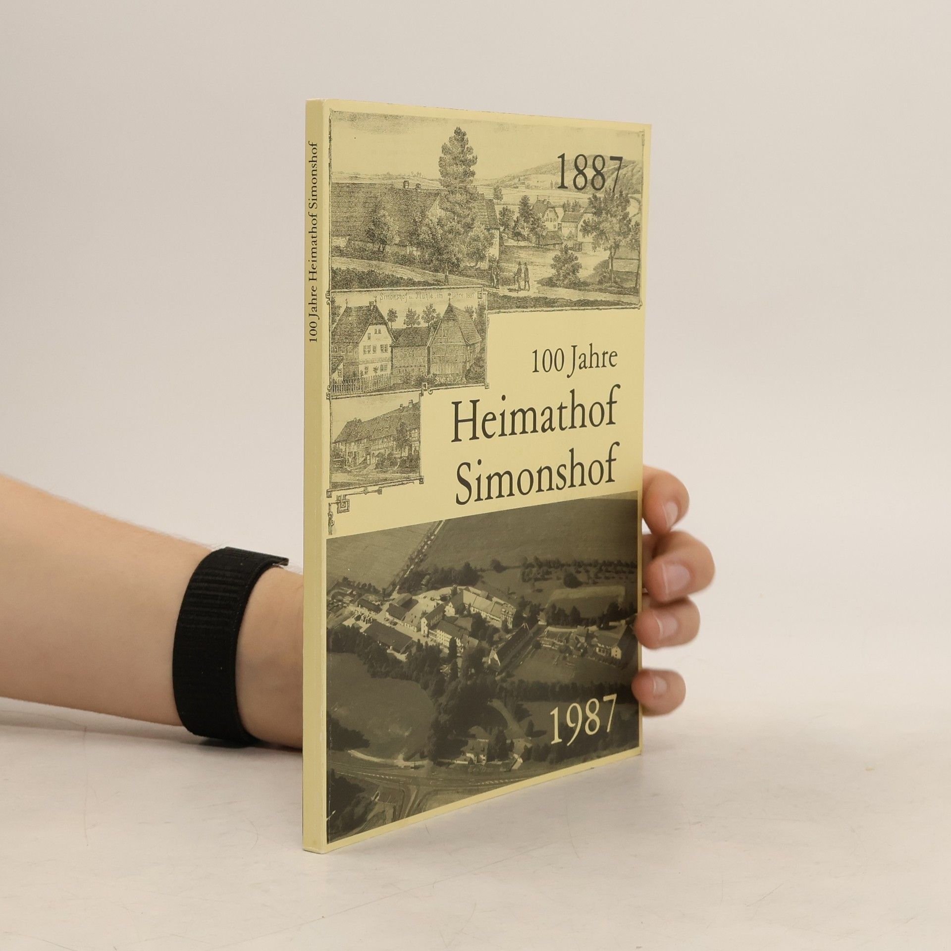 Dücker Herbert 100 Jahre Heimathof Simonshof