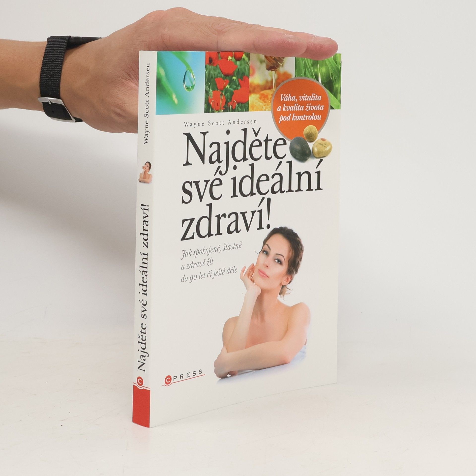 Wayne Scott Andersen Najděte své ideální zdraví