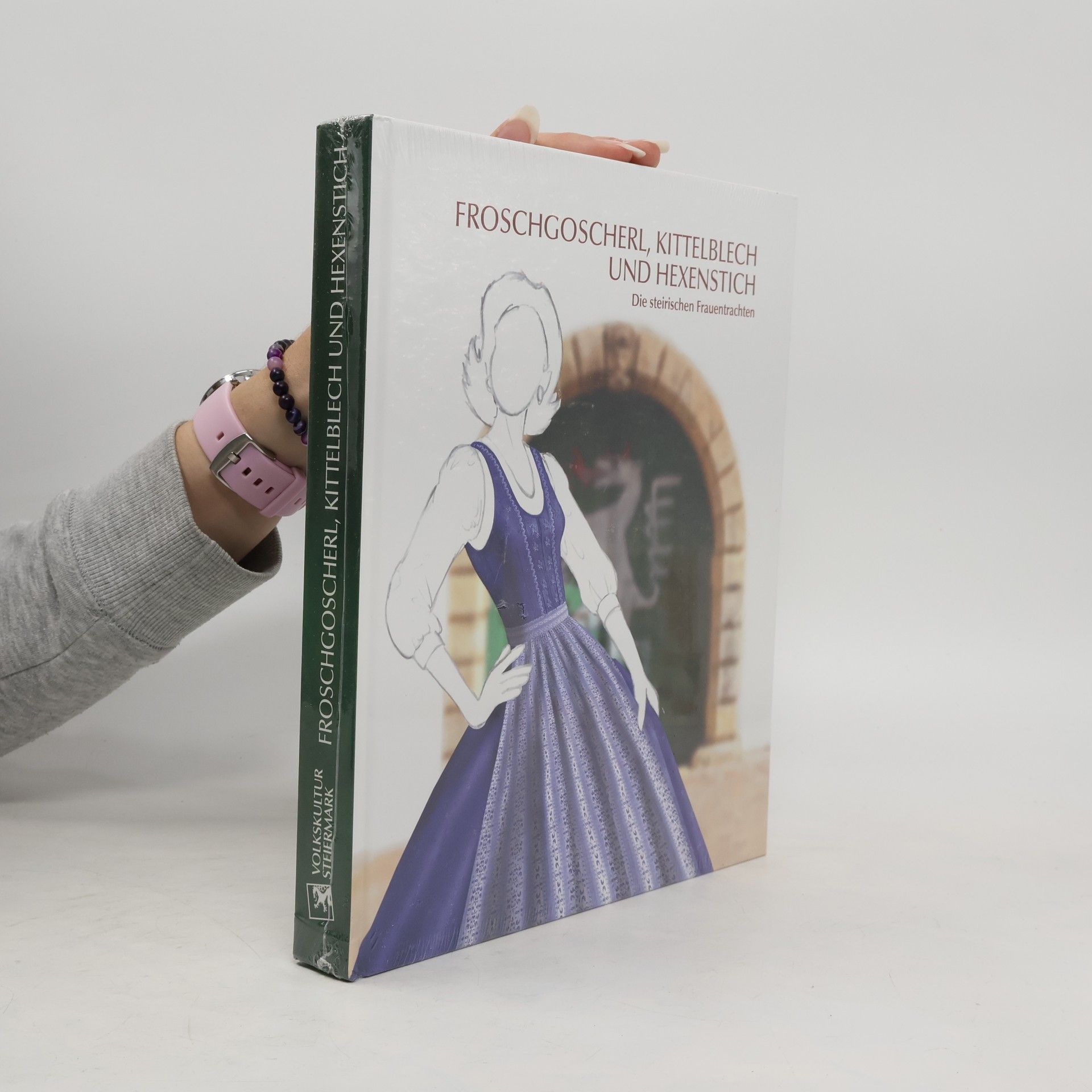 Autorenkollektiv Froschgoscherl, Kittelblech und Hexenstich