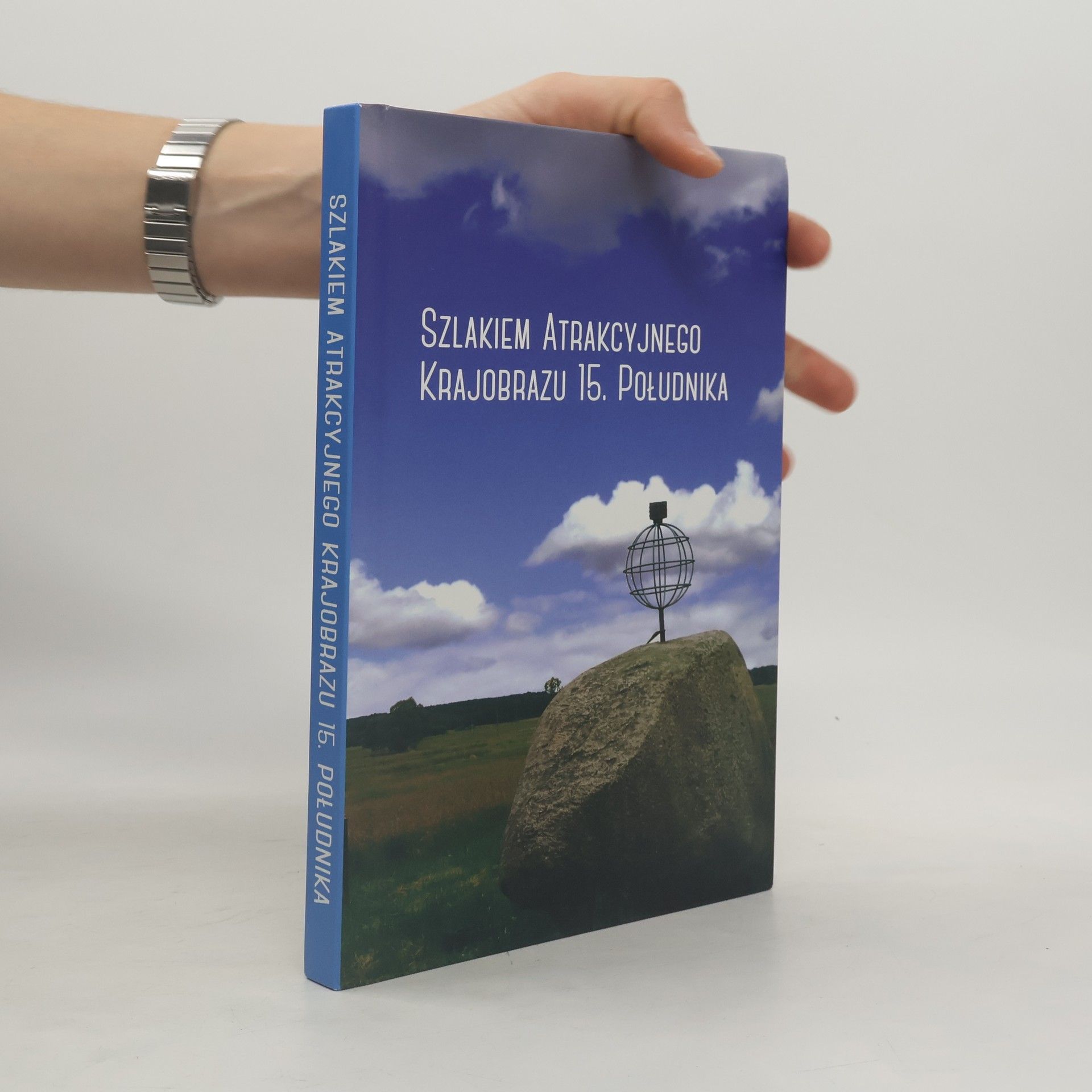Auteurscollectief Szlakiem atrakcyjnego krajobrazu 15. południka