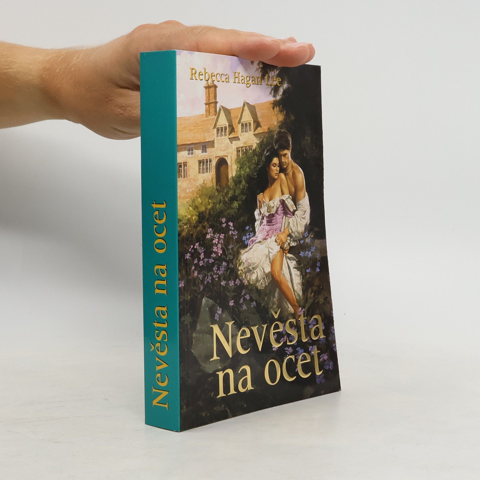 Rebecca Hagan Lee Nevěsta na ocet