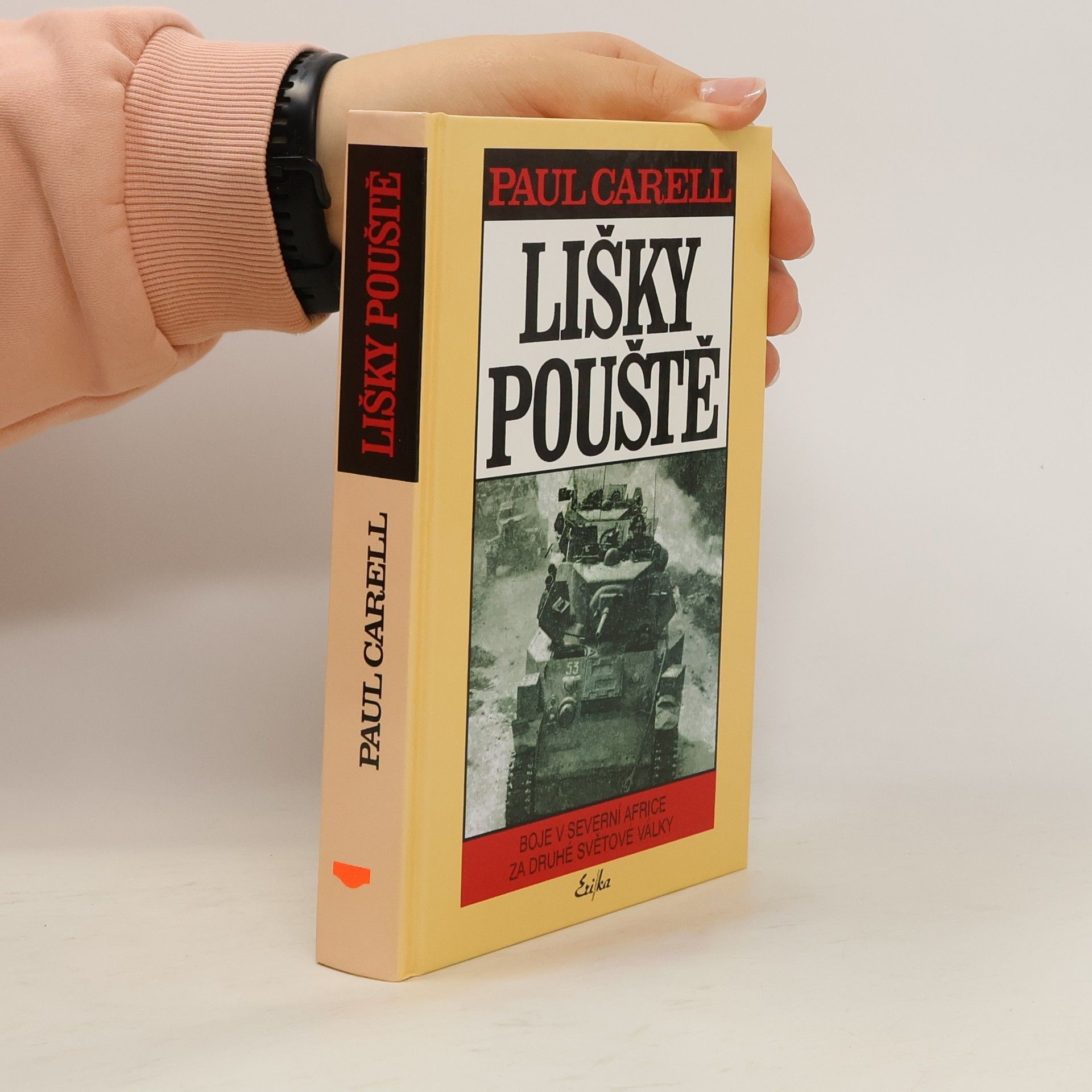 Paul Carell Lišky pouště