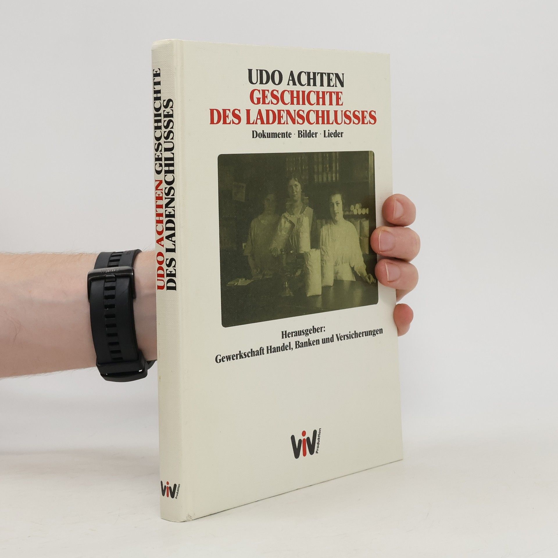 Udo Achten Geschichte des Ladenschlusses