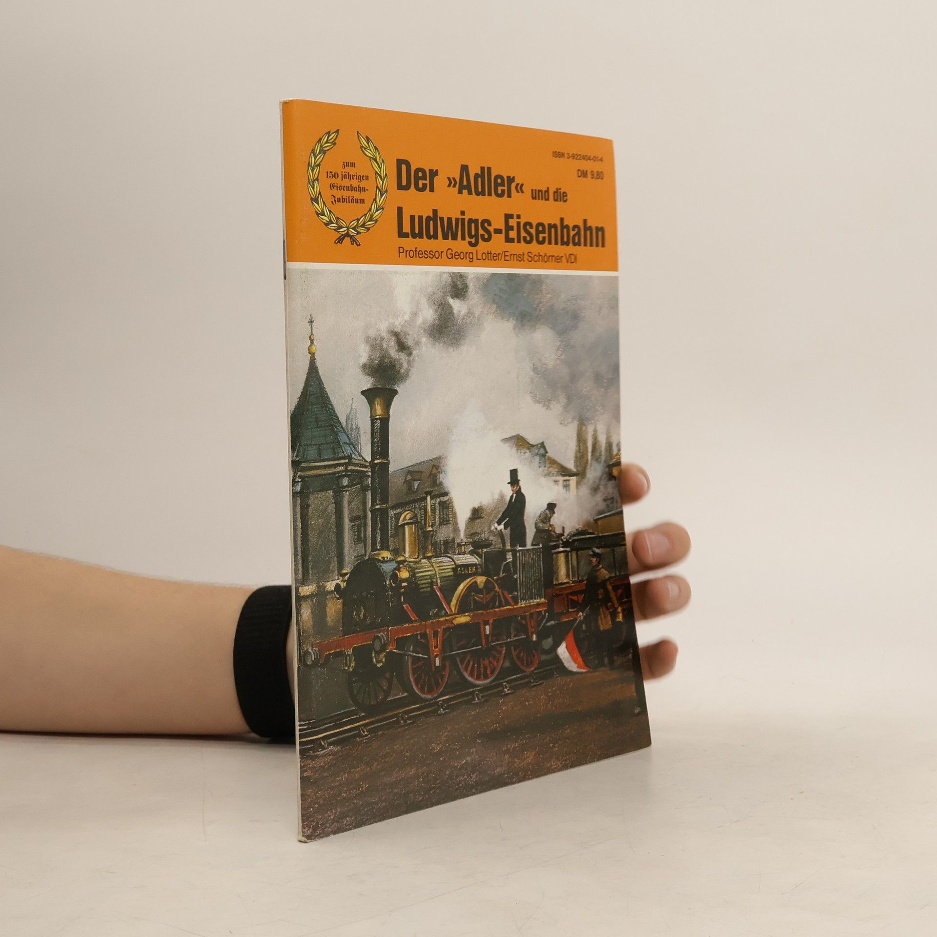 Georg Lotter Der "Adler" und die Ludwigs-Eisenbahn