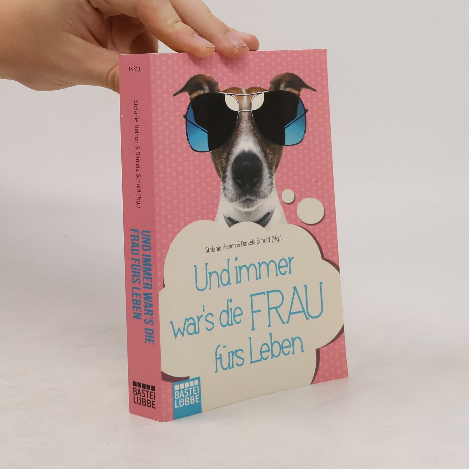 Und immer war's die Frau fürs Leben