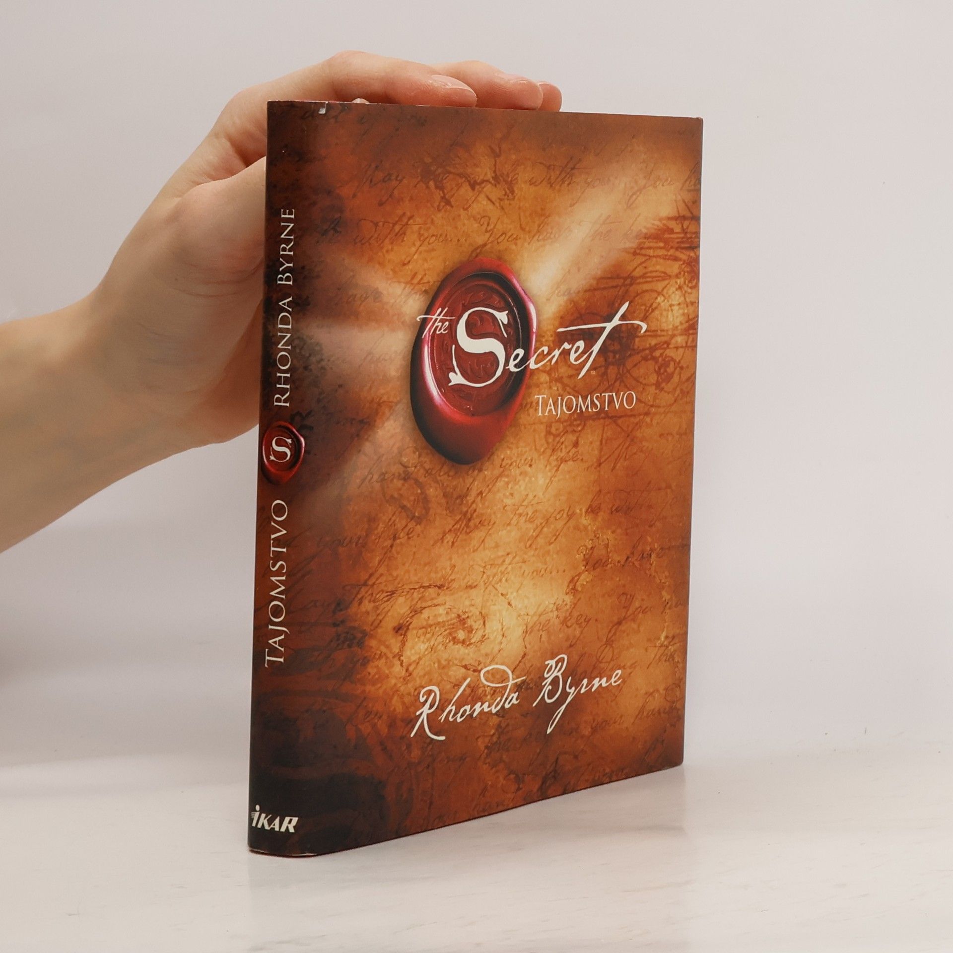 Rhonda Byrne Secret. Tajomstvo