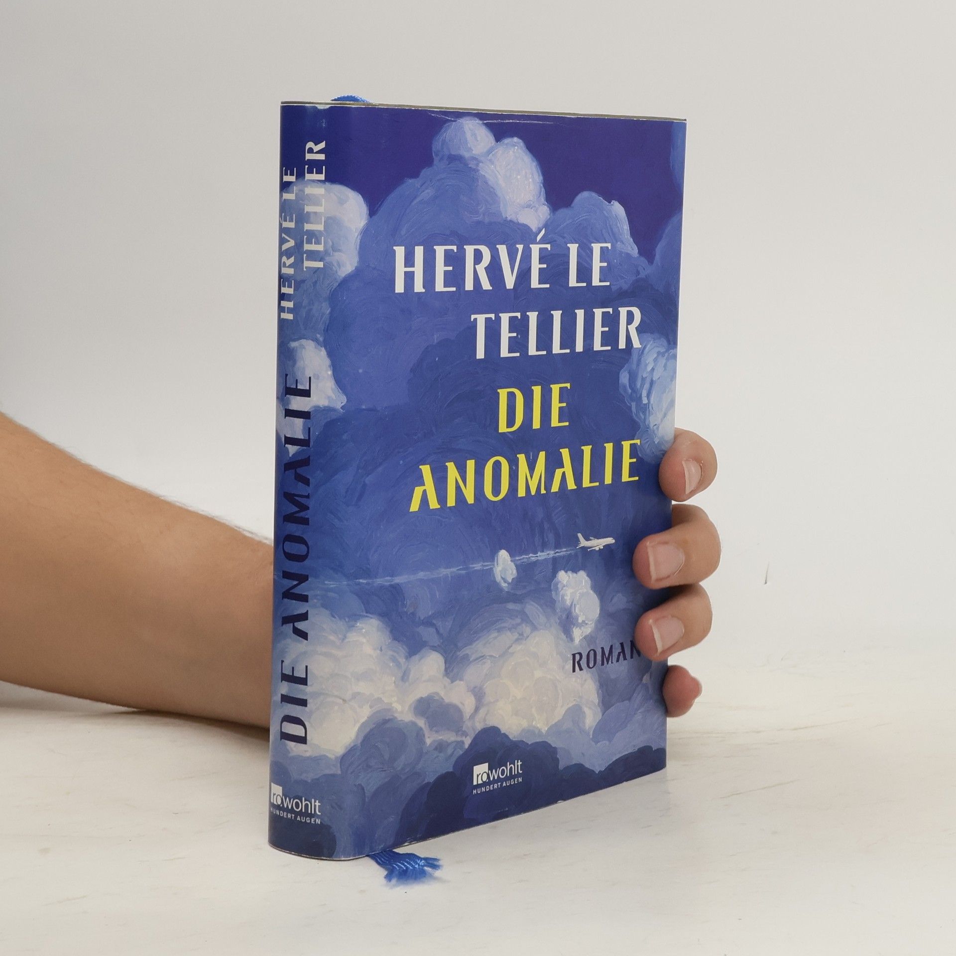 Hervé Le Tellier Die Anomalie