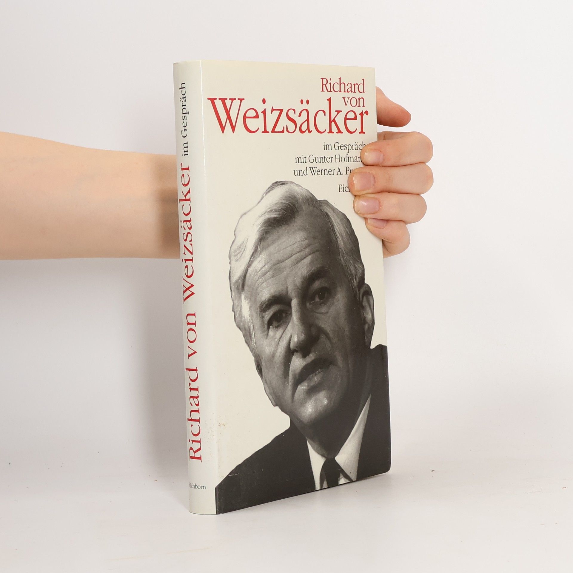 Richard von Weizsäcker im Gespräch mit Gunter Hofmann und Werner A. Perger