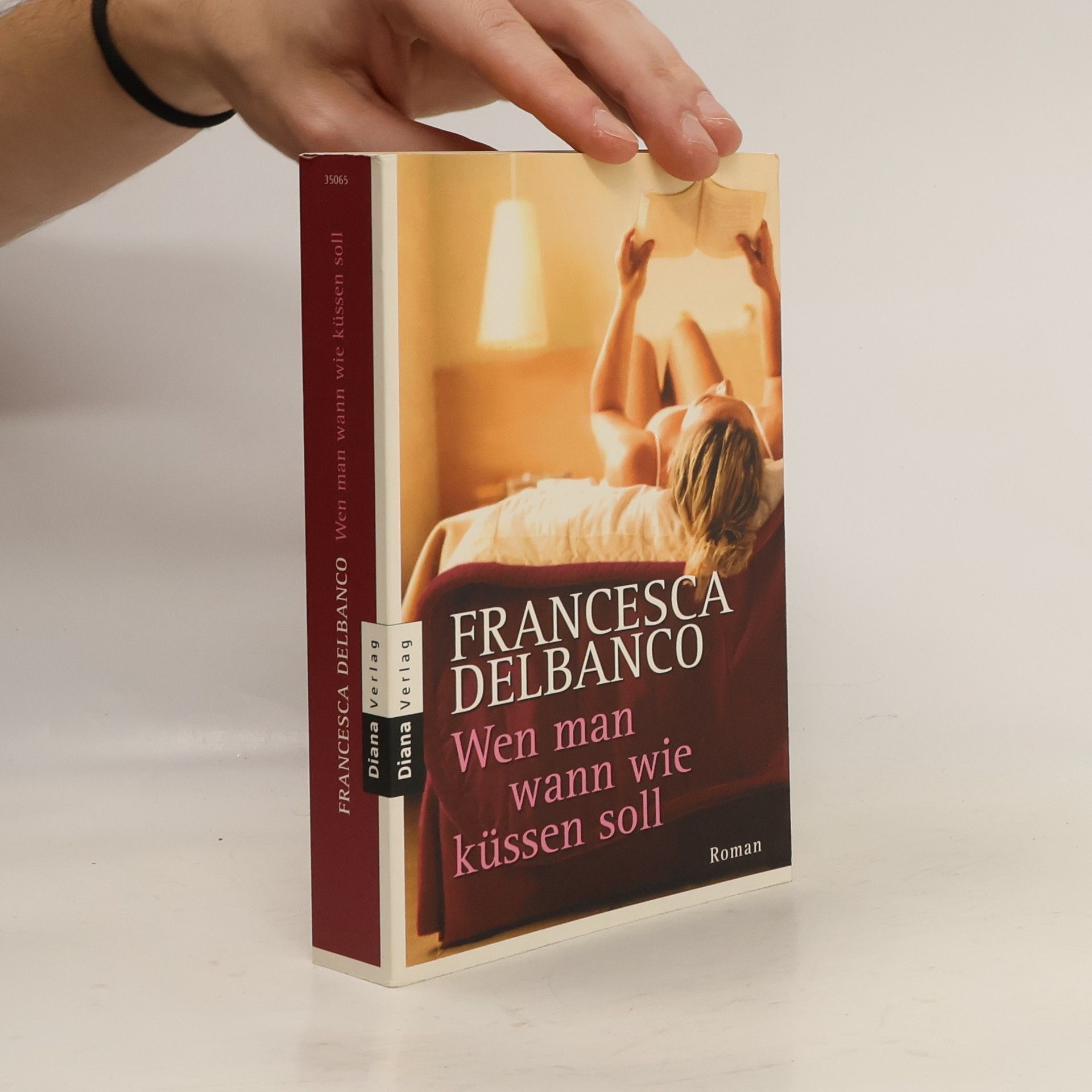 Francesca Delbanco Wen man wann wie küssen soll