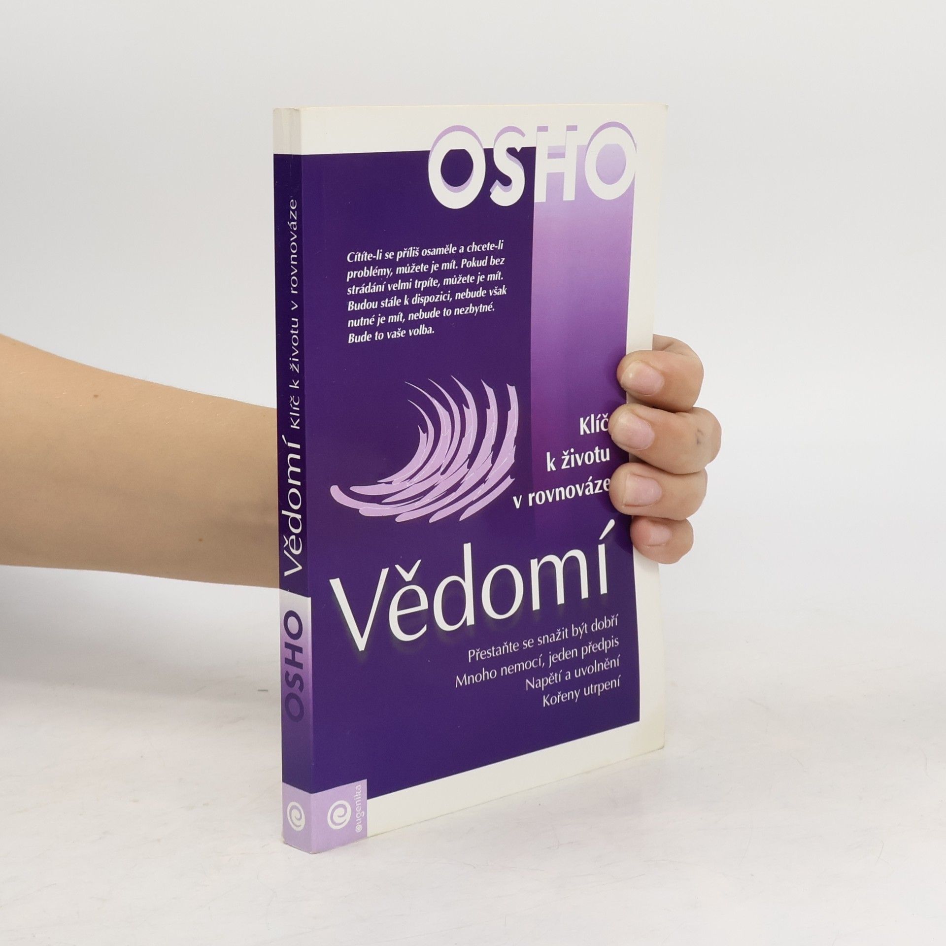 Ošó Vědomí : klíč k životu v rovnováze