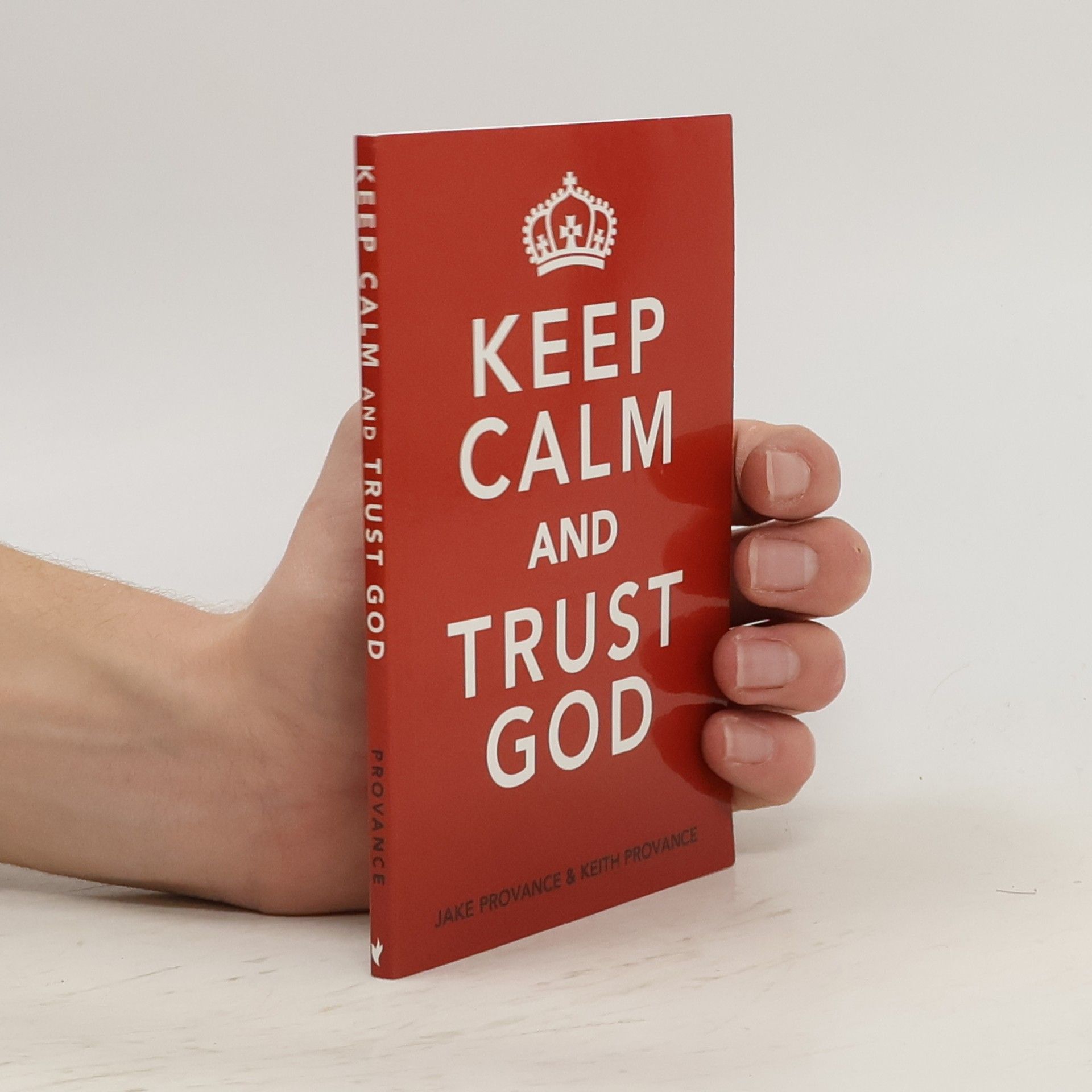 Jake Provance Keep Calm and Trust God