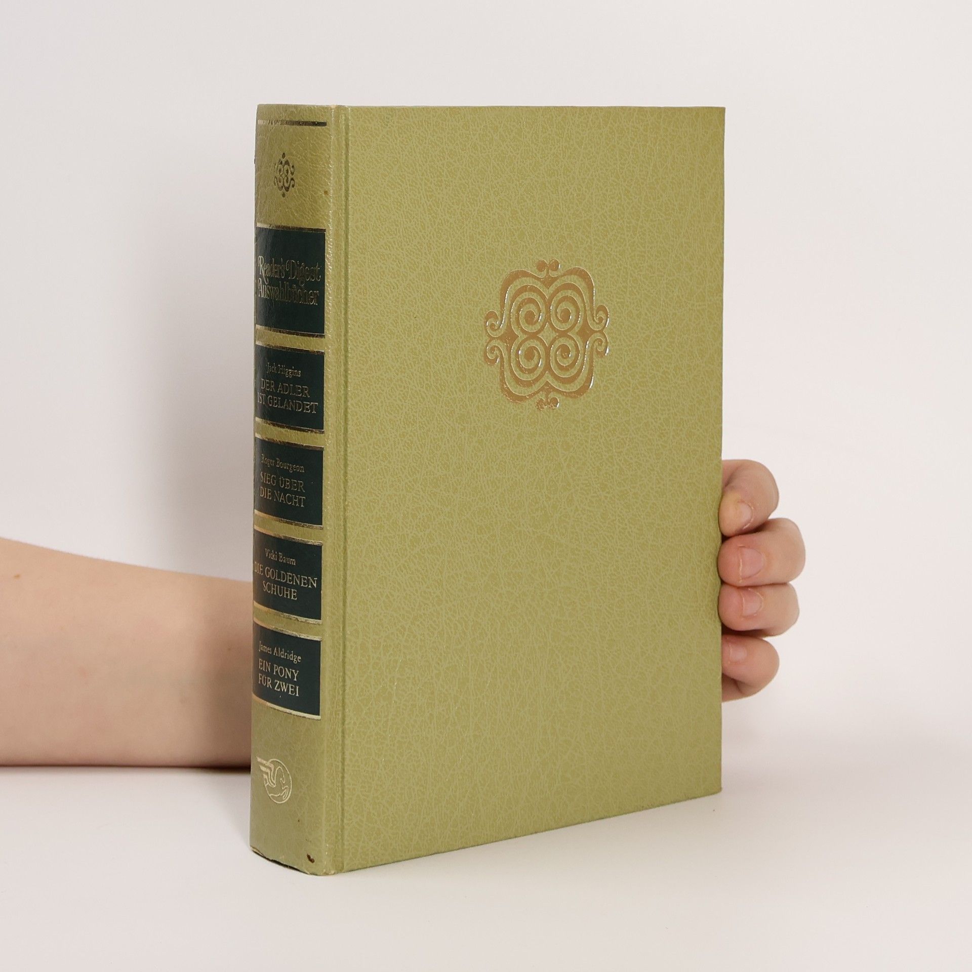 Reader's Digest Auswahlbücher. Der Adler ist gelandet. Sieg über die Nacht. Die goldenen Schuhe. Ein Pony für zwei