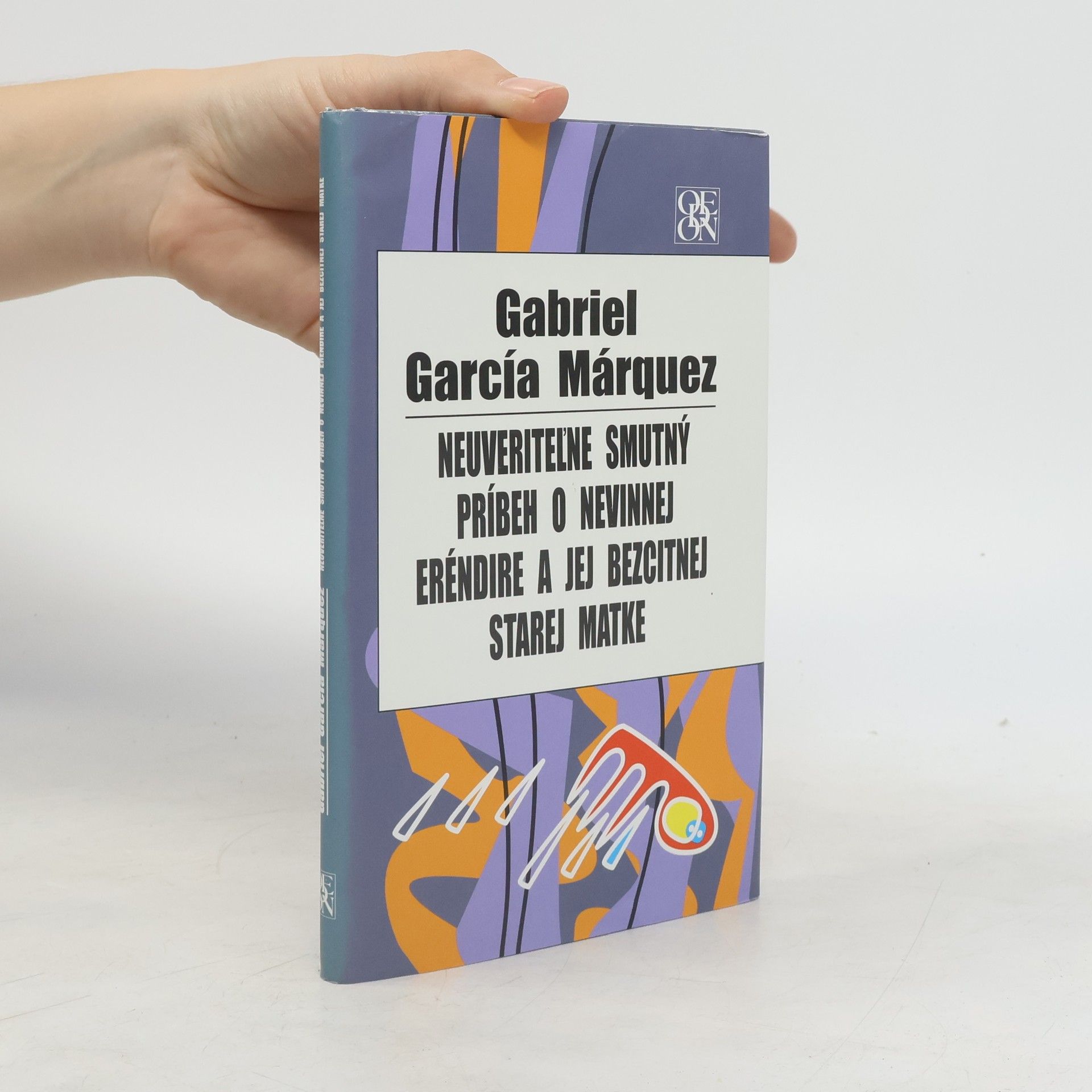 Gabriel García Márquez Neuveriteĺne smutný príbeh o nevinnej Eréndire a jej bezcitnej starej matke