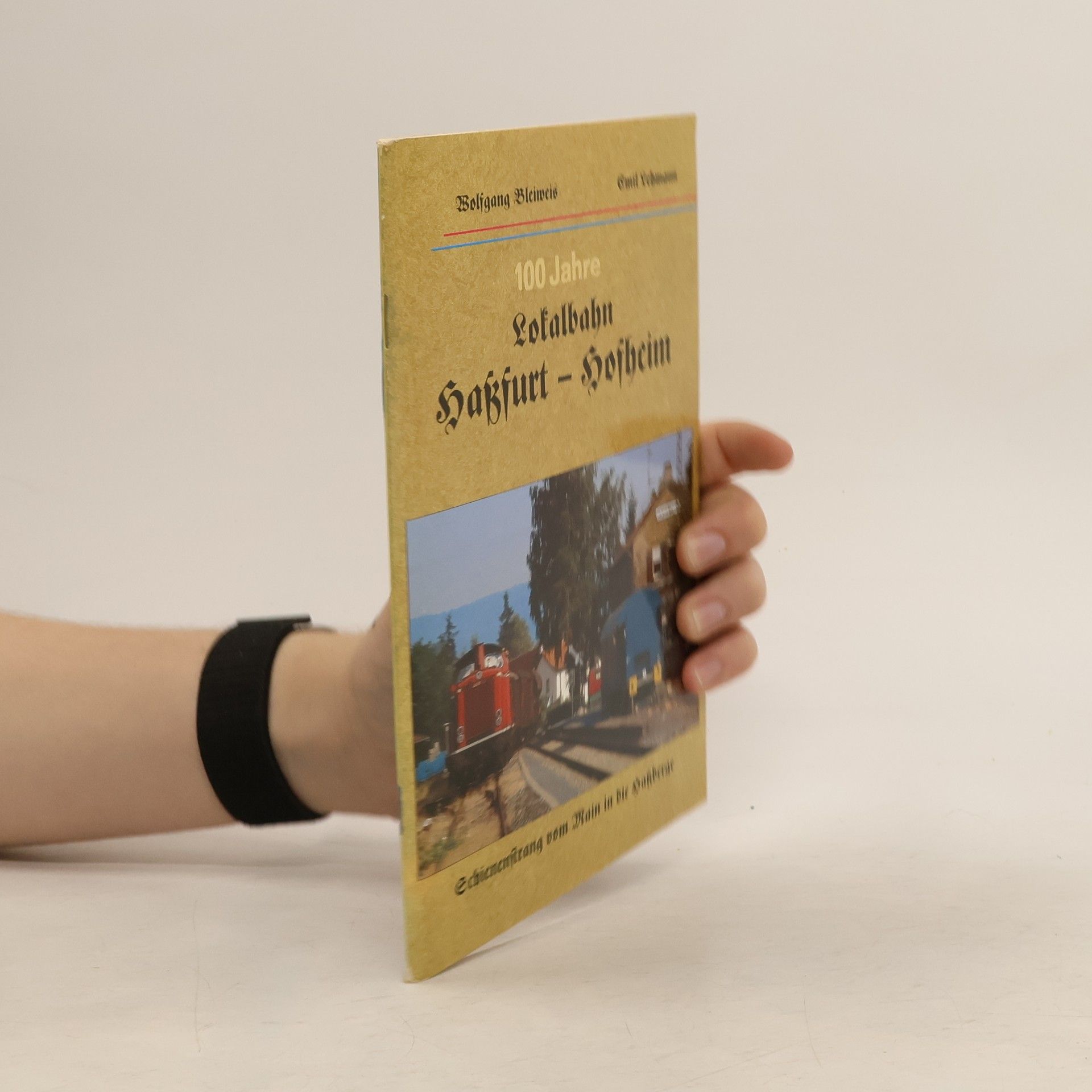 Wolfgang Bleiweis Lokalbahn Haßfurt-Hofheim