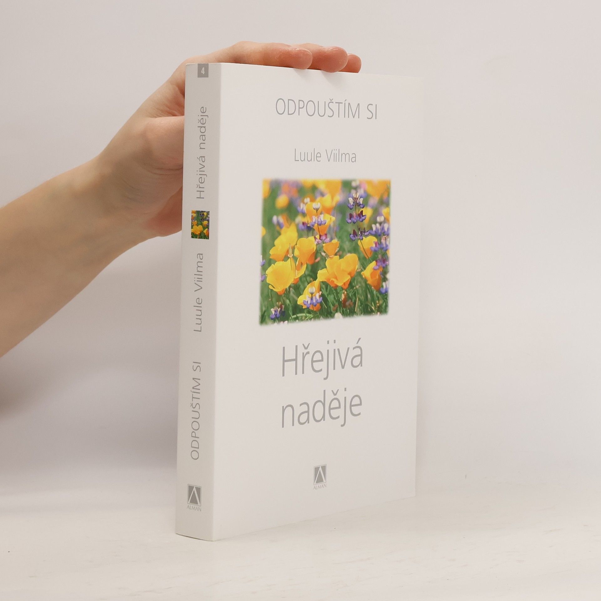 Luule Viilma Odpouštím si. Hřejivá naděje