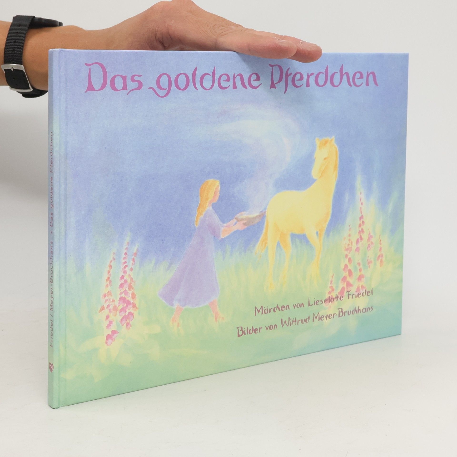 Lieselotte Friedel Das goldene Pferdchen