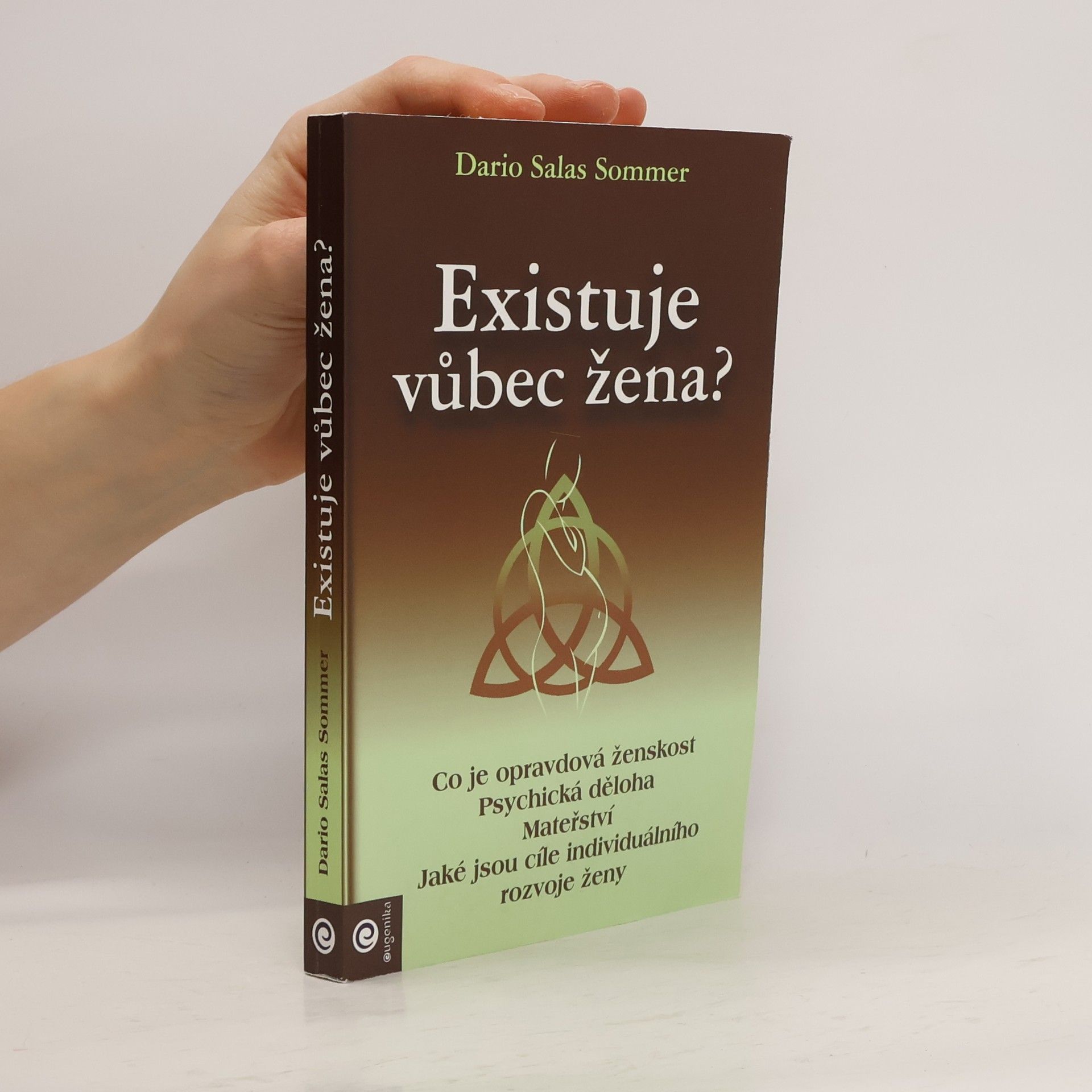 Existuje vůbec žena?