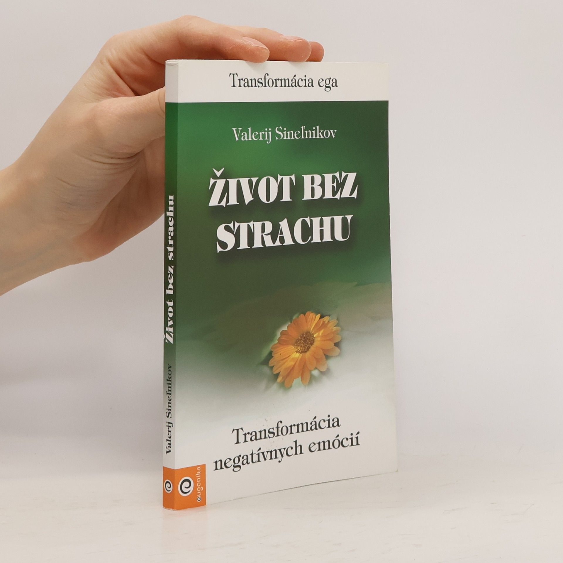 Valerij Vladimirovič Sinelnikov Život bez strachu