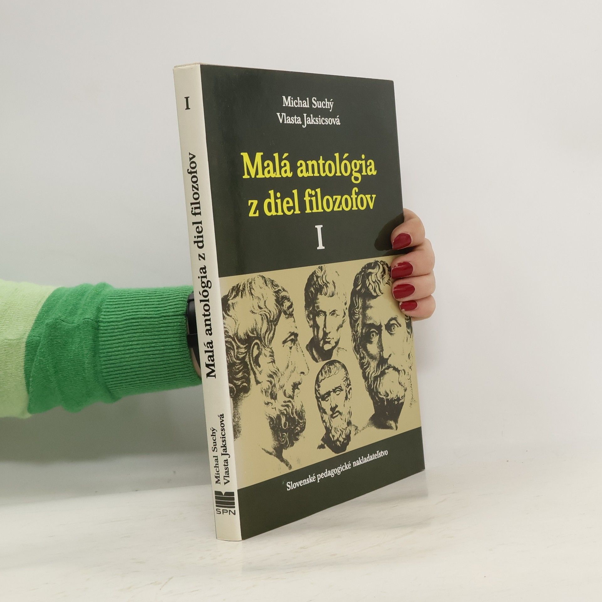 Michal Suchý Malá antológia z diel filozofov I.