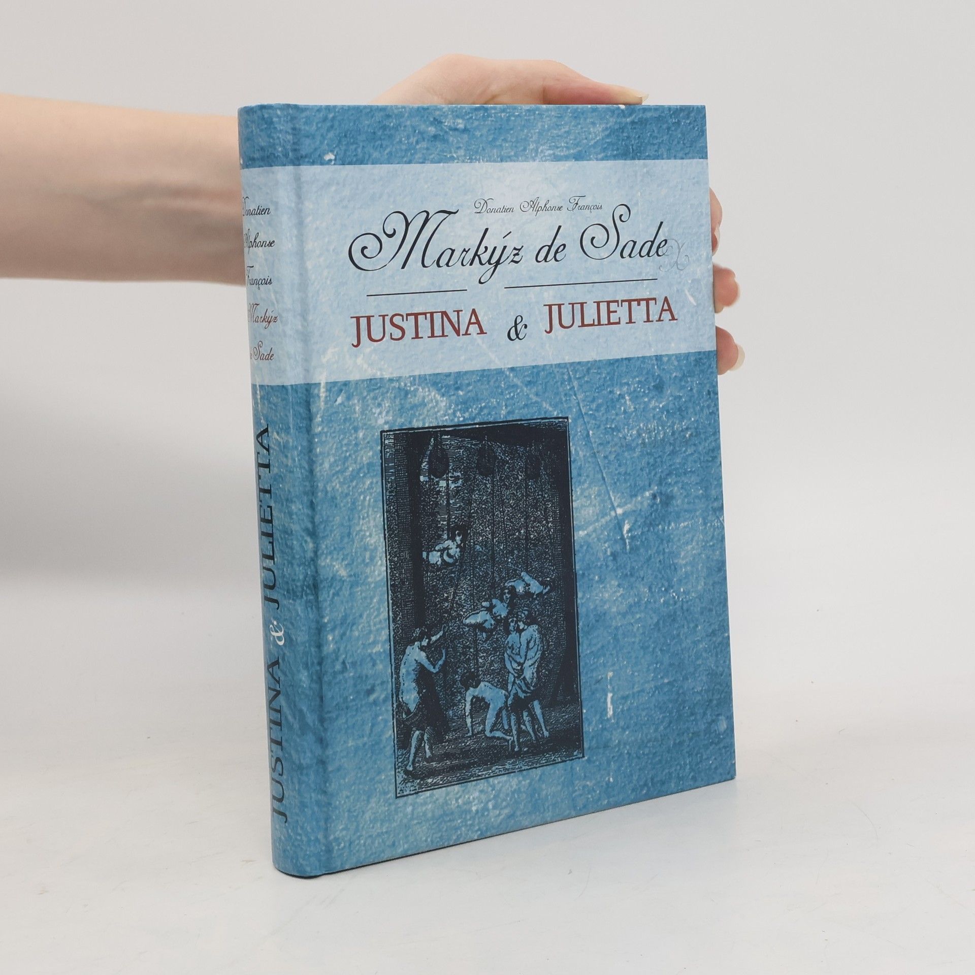 Markýz de Sade Justina & Julietta