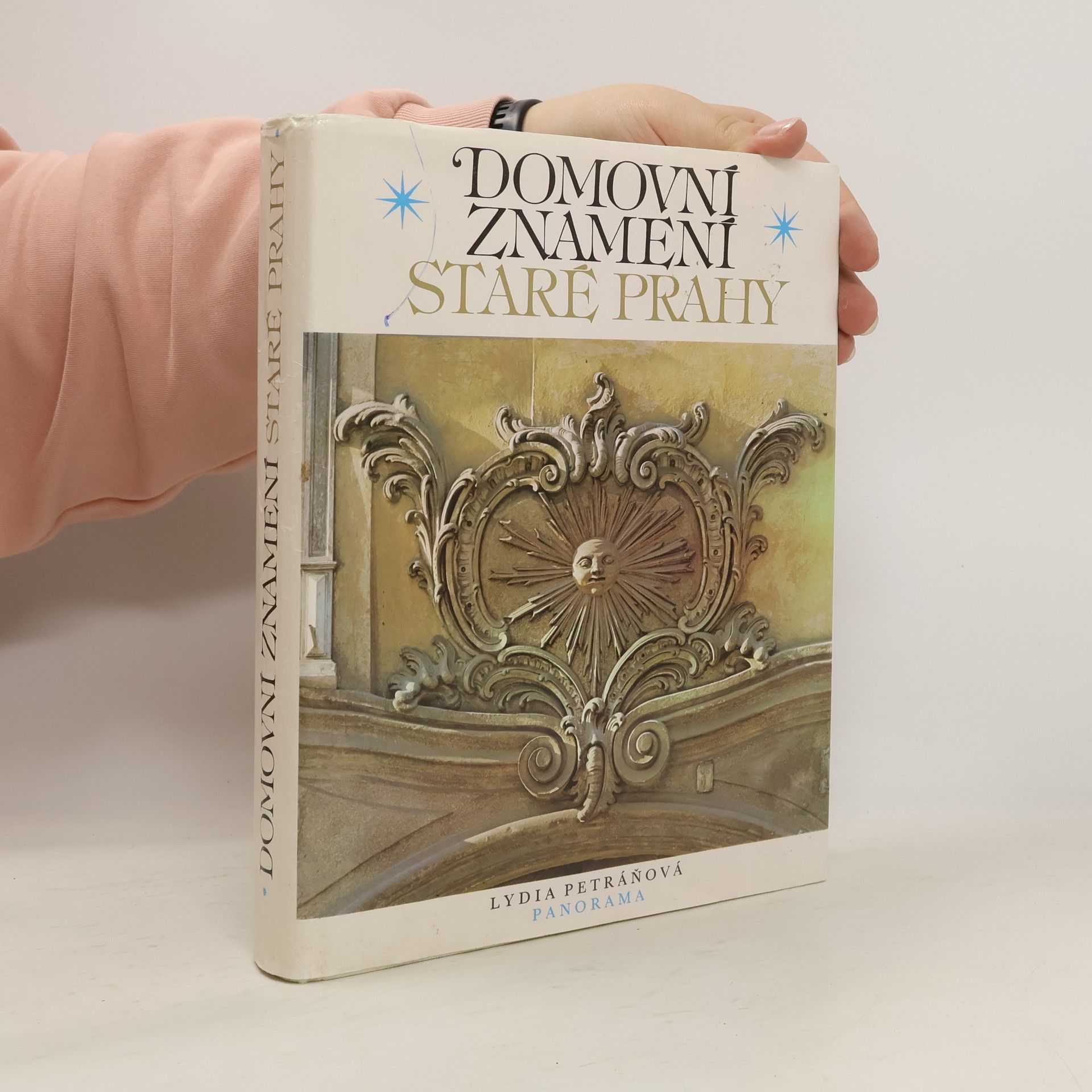 Lydia Petráňová Domovní znamení staré Prahy