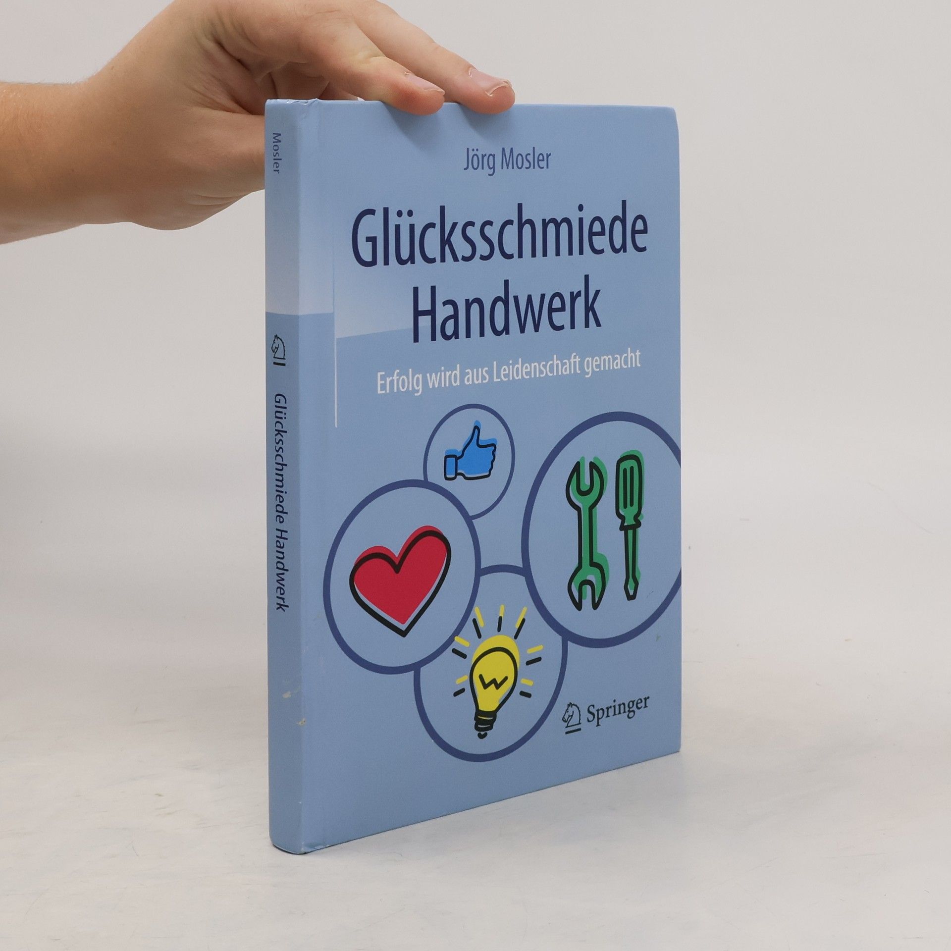 Jörg Mosler Glücksschmiede Handwerk