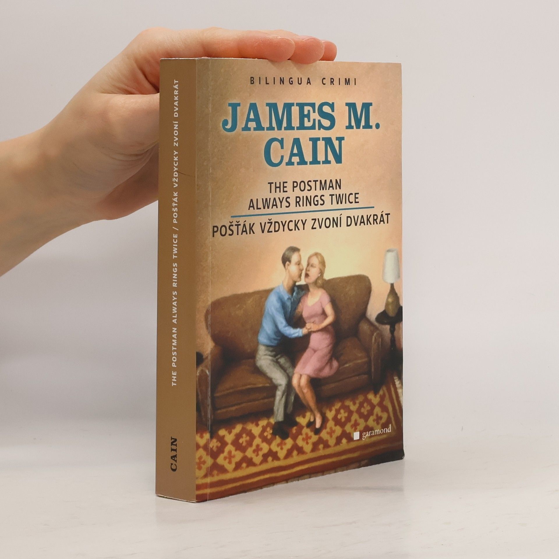 James M. Cain Pošťák vždycky zvoní dvakrát / The Postman Always Rings Twice