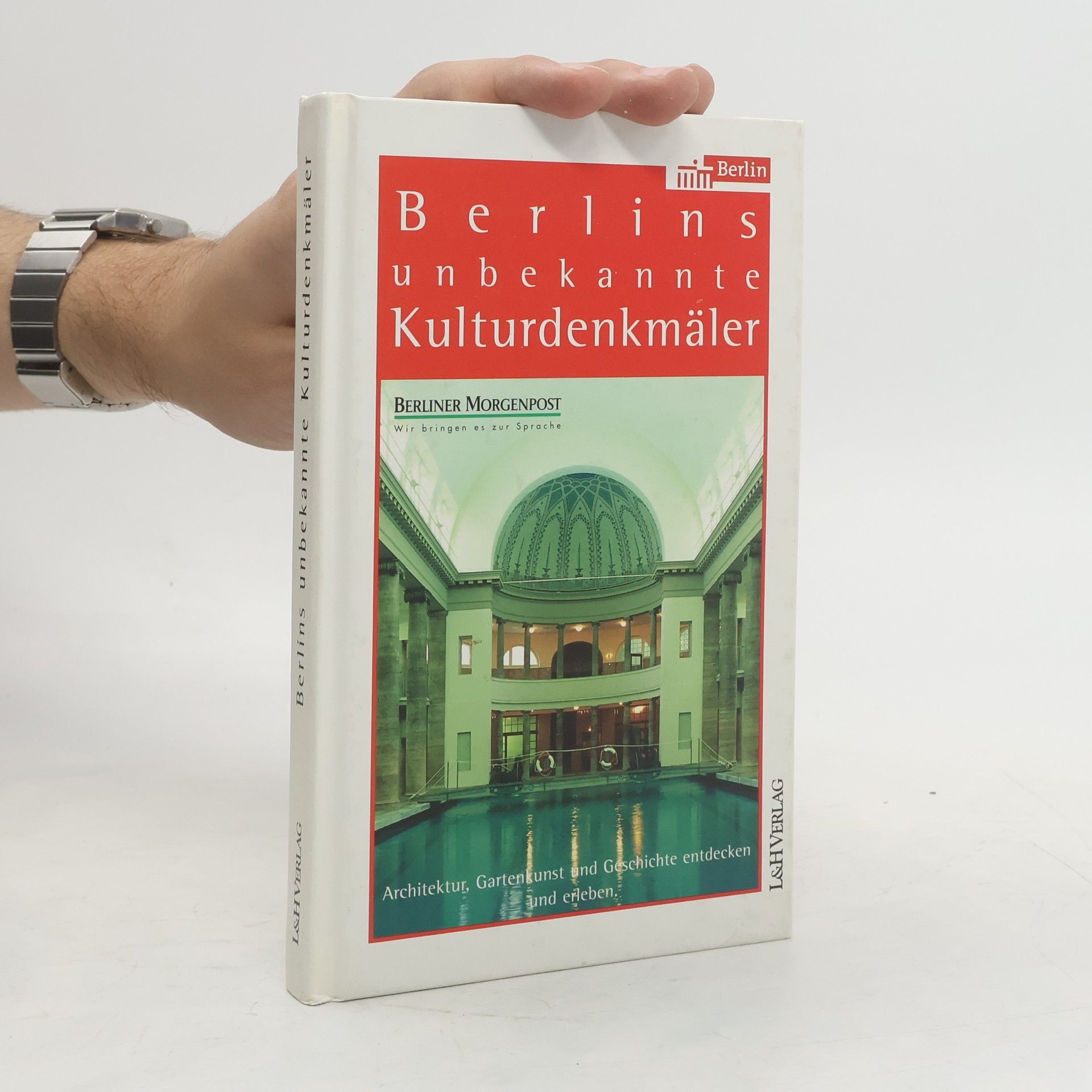 Berlins unbekannte Kulturdenkmäler