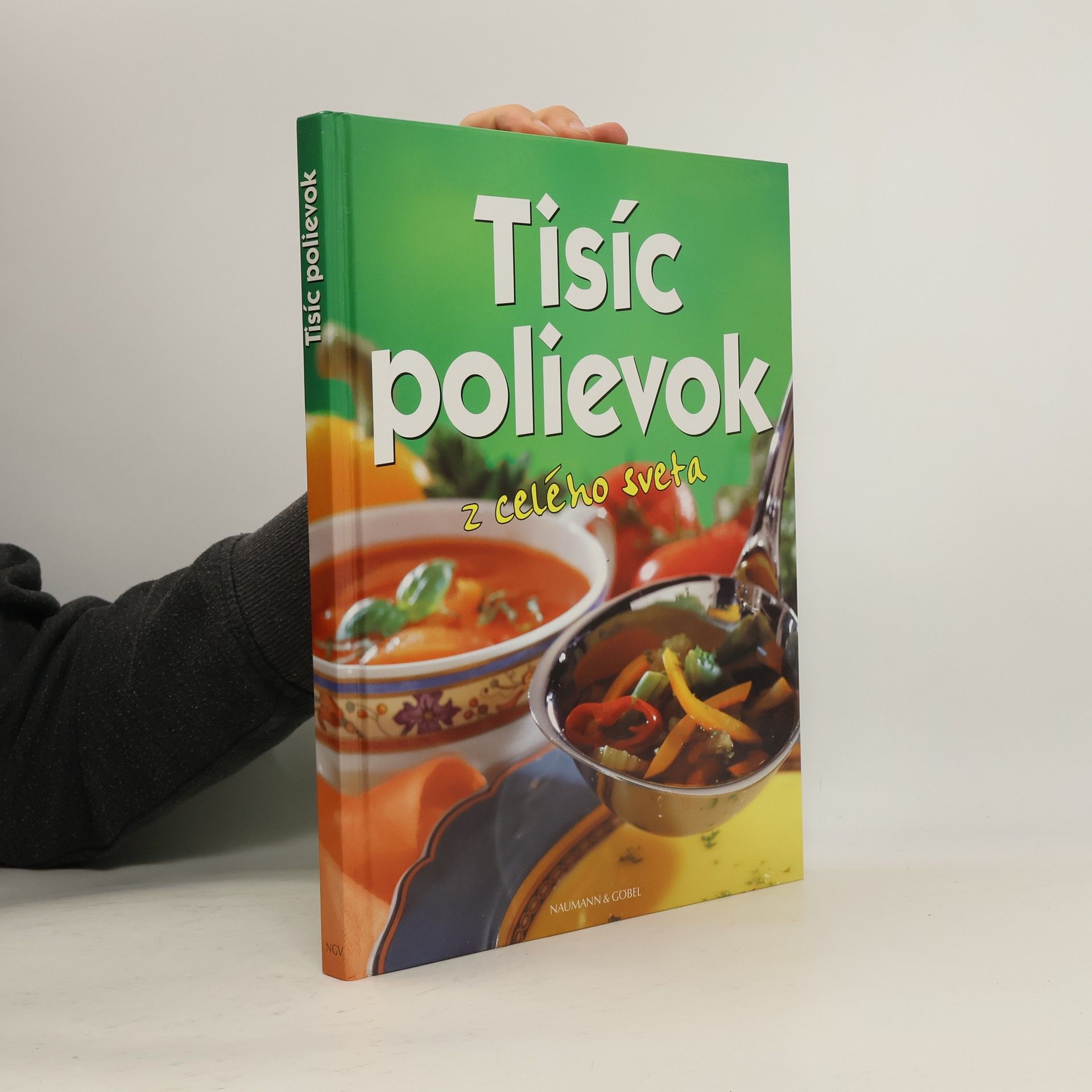 Autorenkollektiv Tisíc polievok z celého sveta