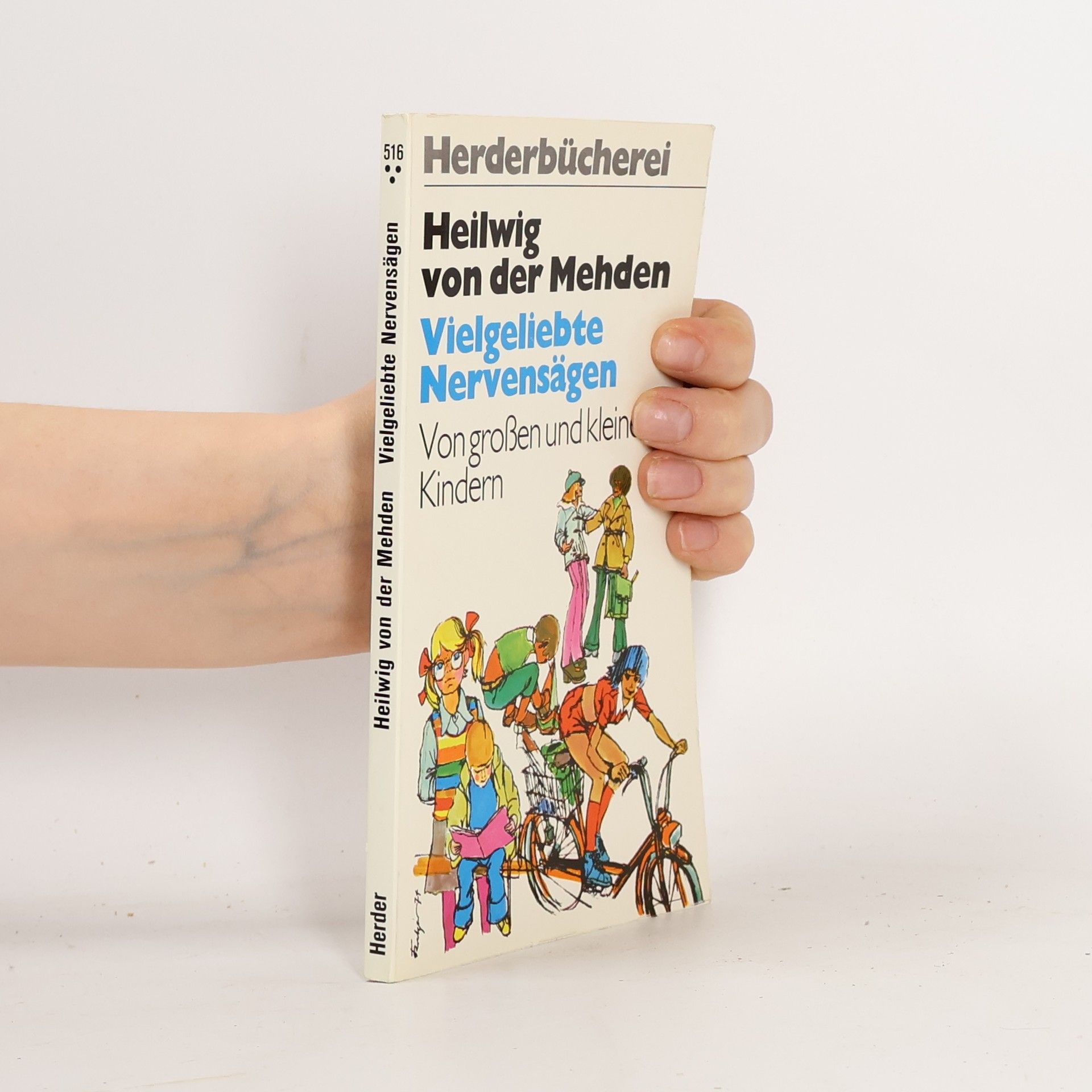 Heilwig von der Mehden Vielgeliebte Nervensägen