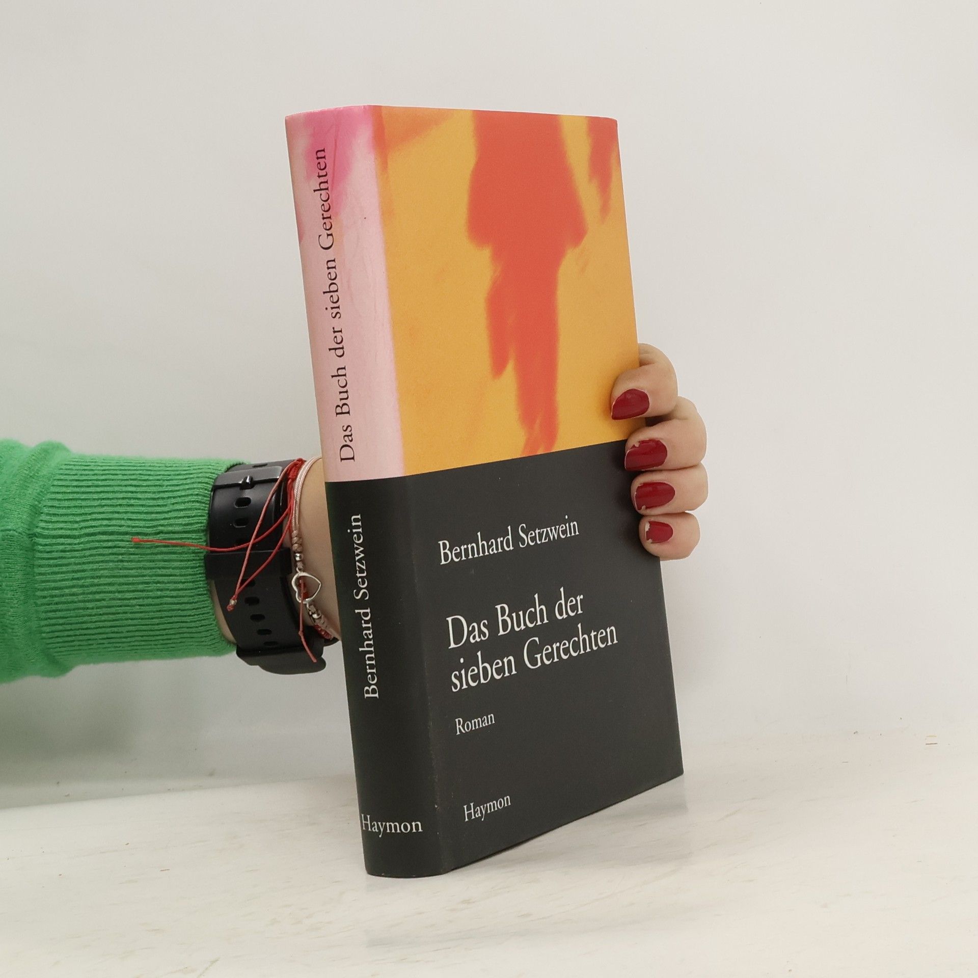 Bernhard Setzwein Das Buch der sieben Gerechten