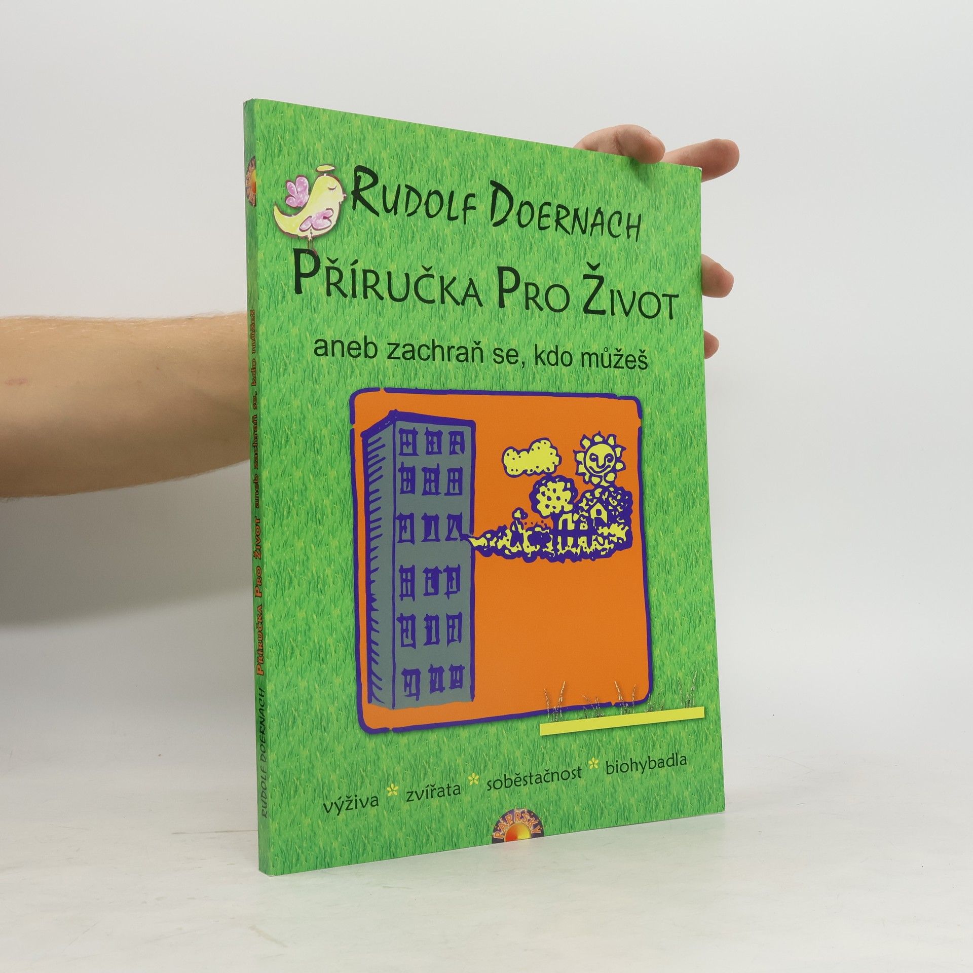 Příručka pro život aneb zachraň se, kdo můžeš