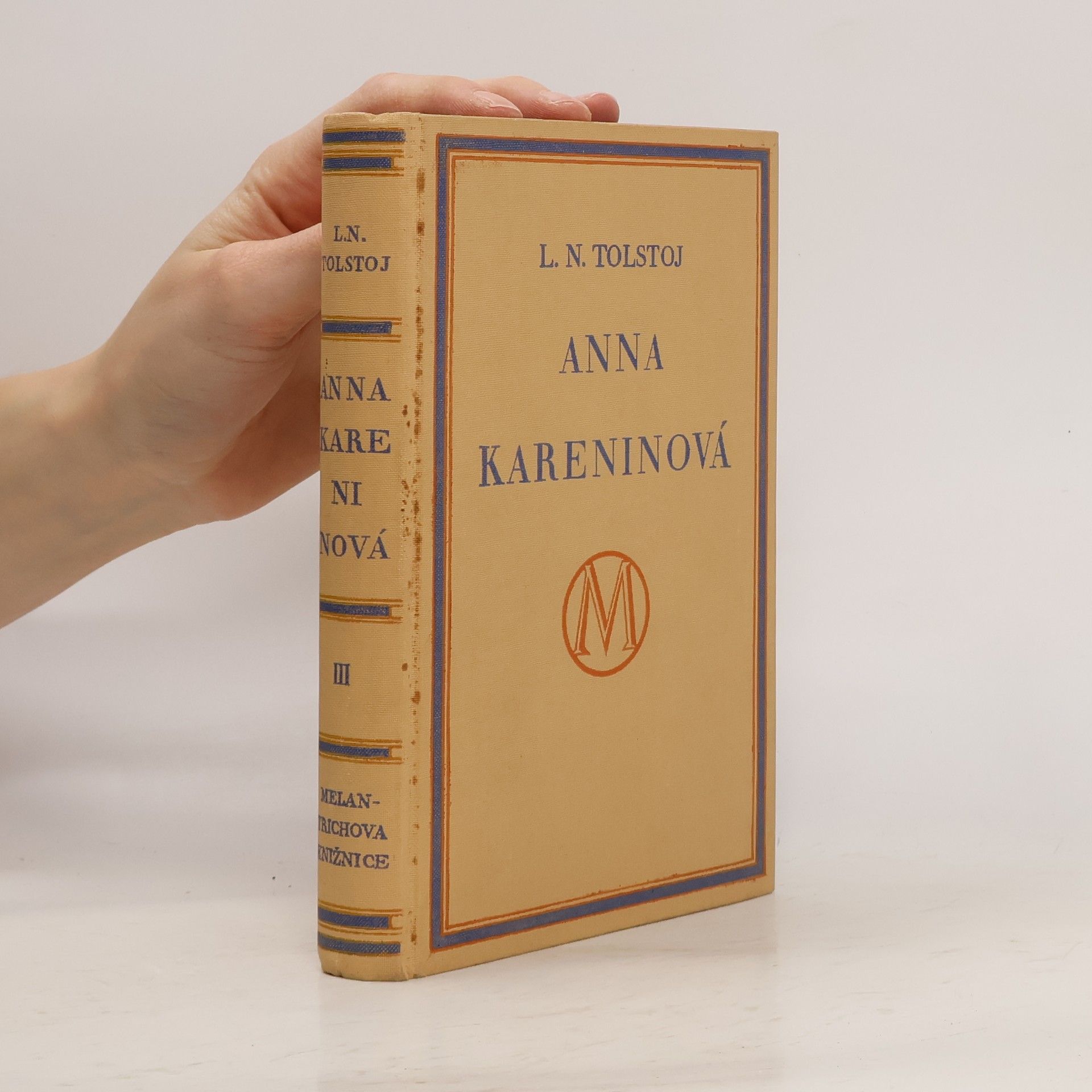 Lew Nikolajewitsch Tolstoi Anna Kareninová. Díl třetí