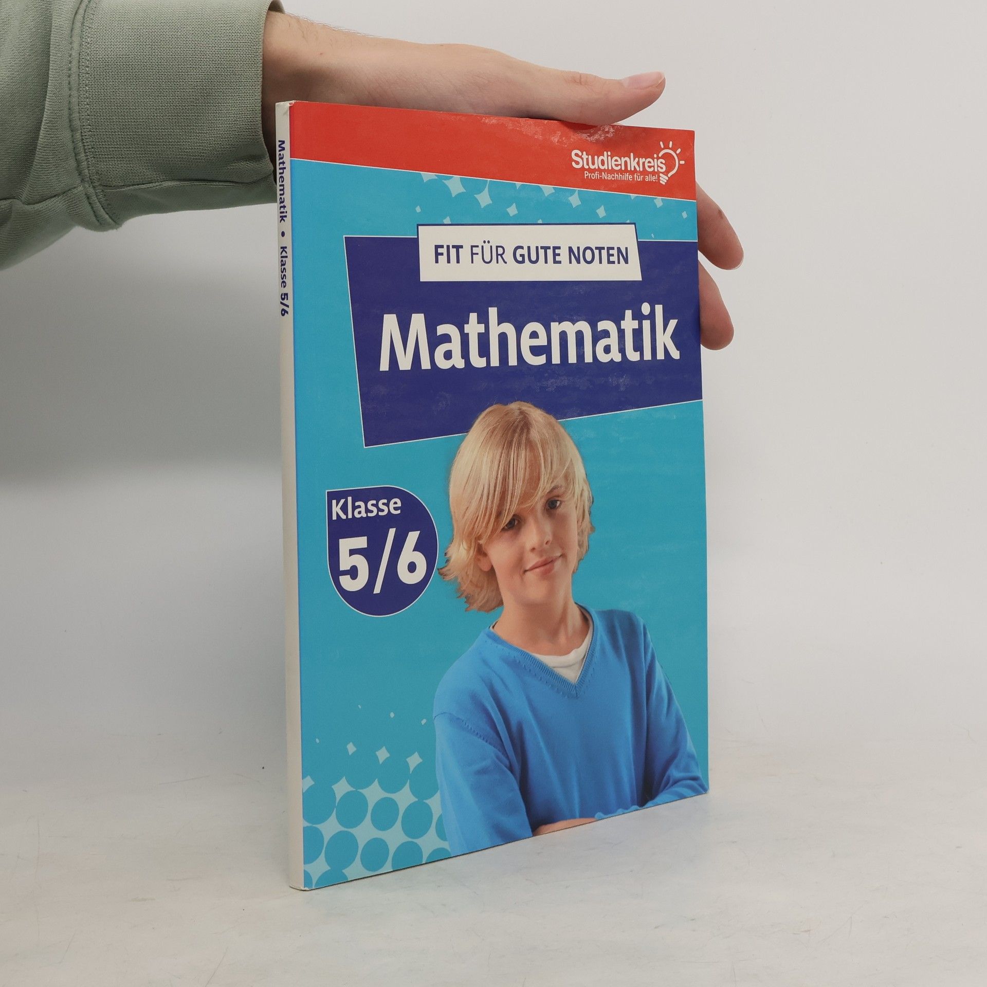 Autorenkollektiv Fit für gute Noten Mathematik. Klasse 5/6