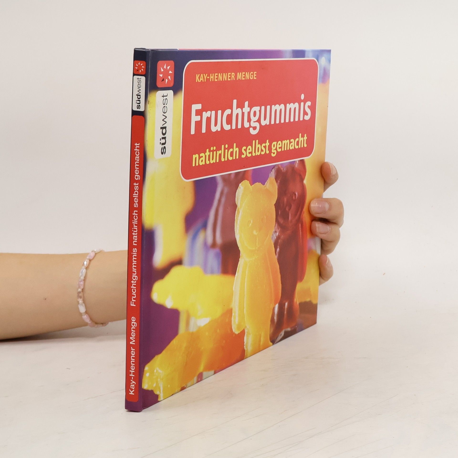 Kay-Henner Menge Fruchtgummis natürlich selbst gemacht
