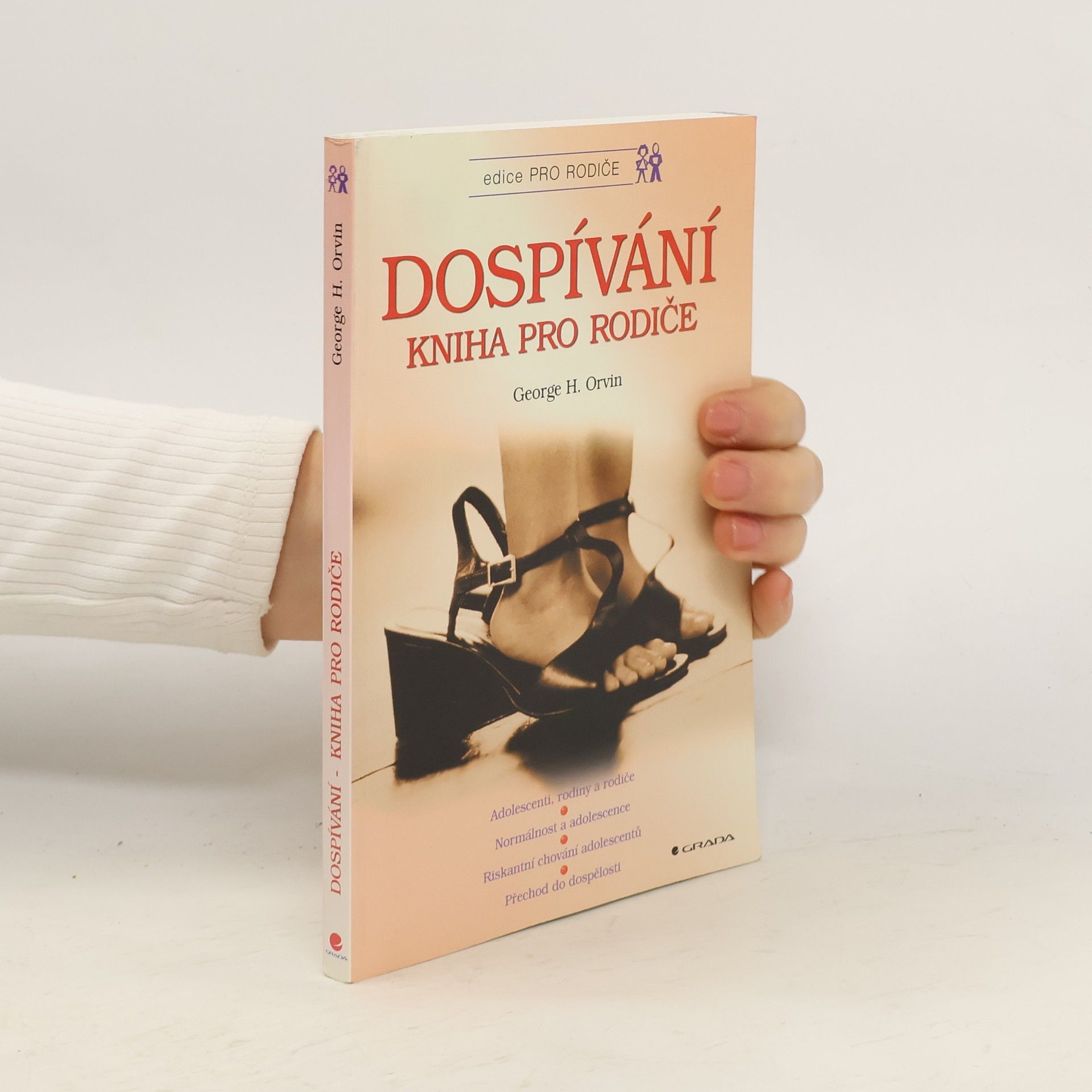 George H. Orvin Dospívání. Kniha pro rodiče.