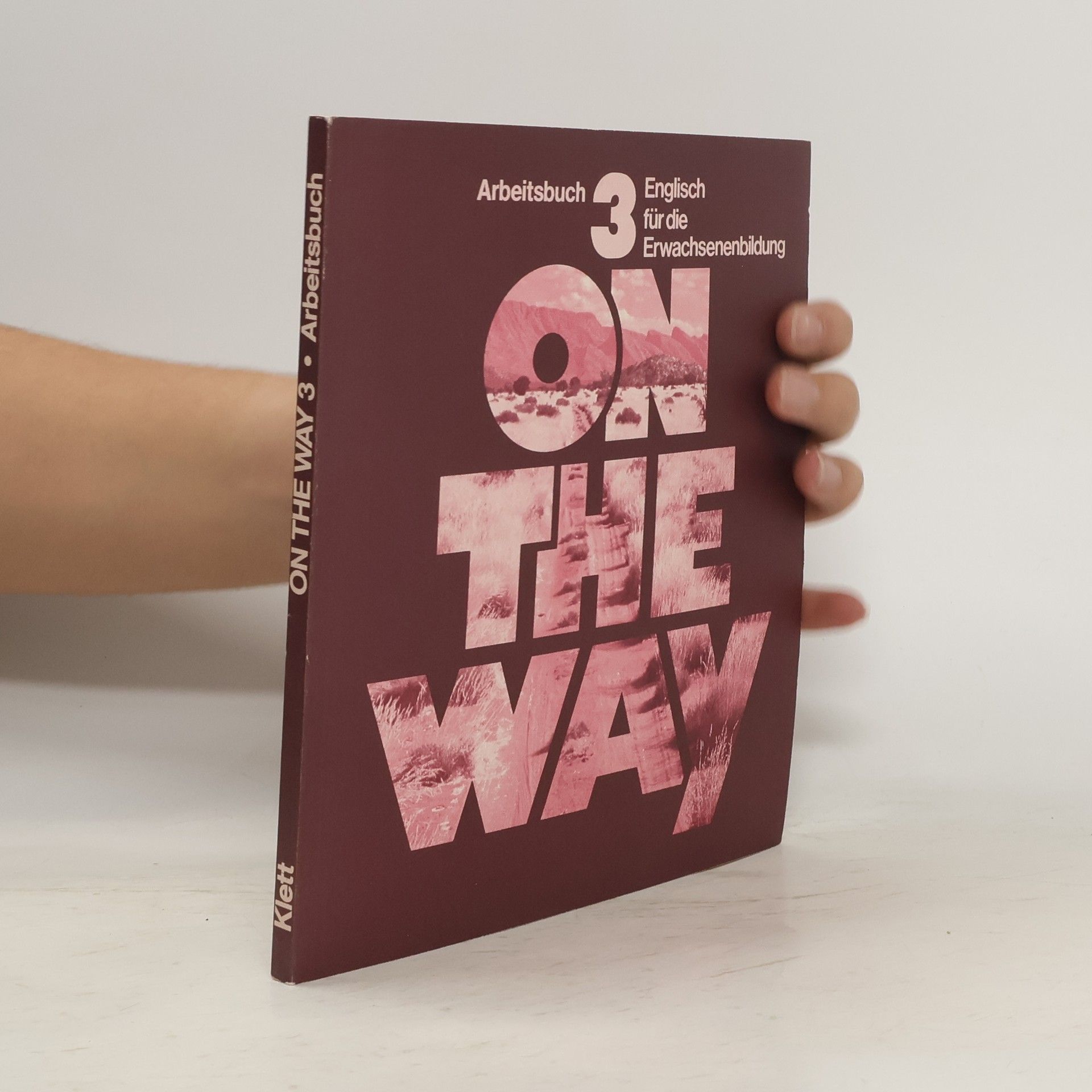 On the way 3. Arbeitsbuch.