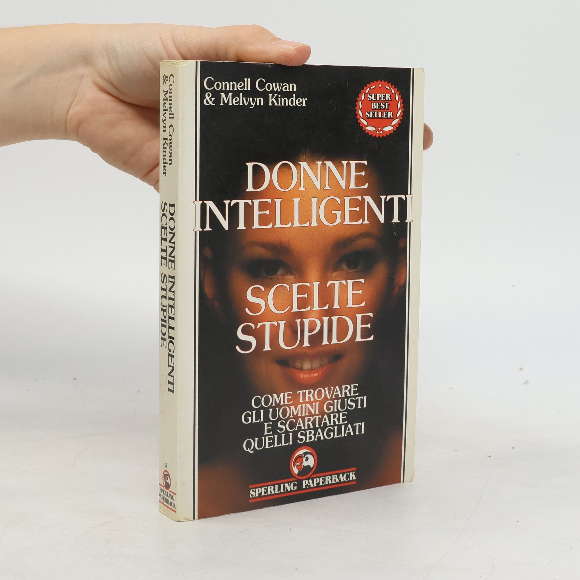 Connell Cowan Sperling Paperback - 51: Donne intelligenti, scelte stupide