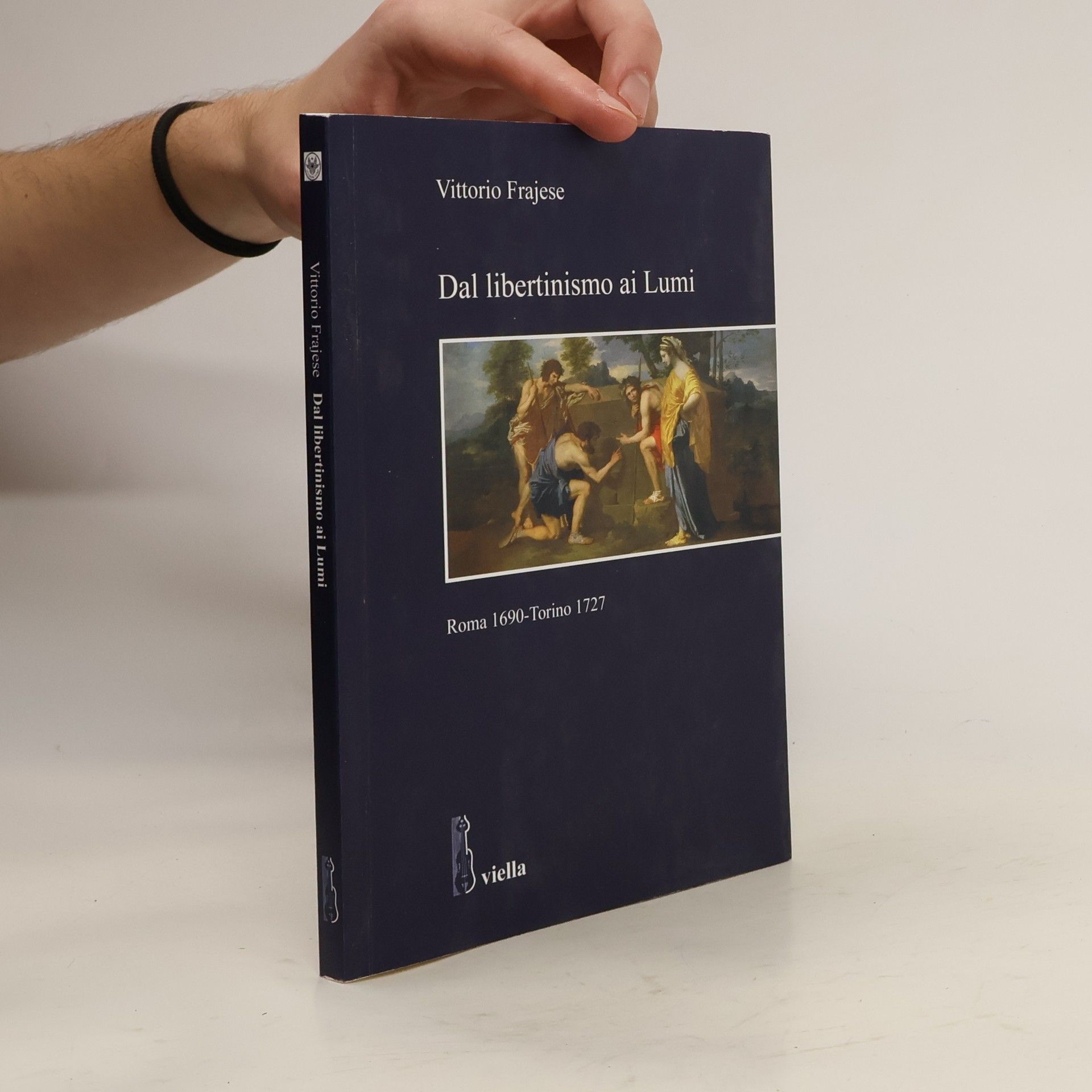 Vittorio Frajese Dal libertinismo ai Lumi